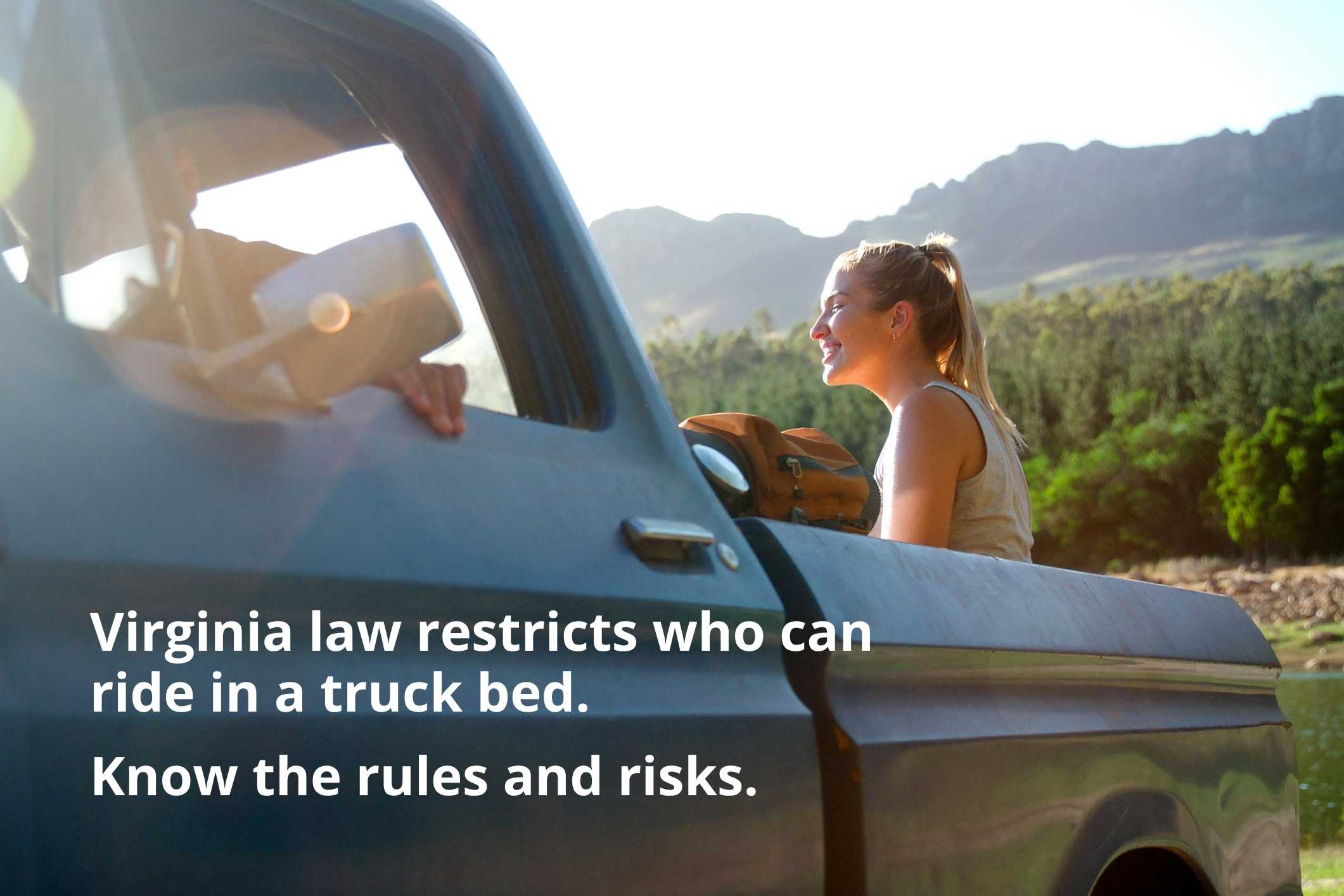 Woman riding in a truck bed on a Virginia road, illustrating can you ride in the bed of a truck.