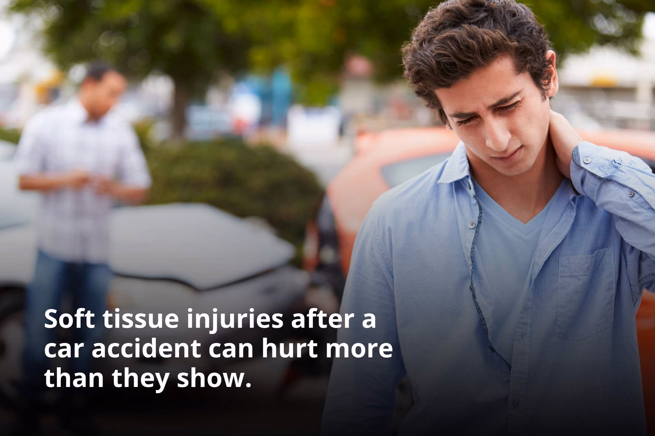 A young man contacts a lawyer after a soft tissue injury car accident.