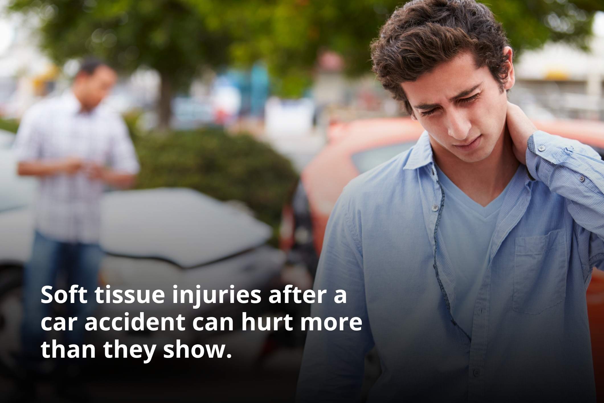 A young man contacts a lawyer after a soft tissue injury car accident.