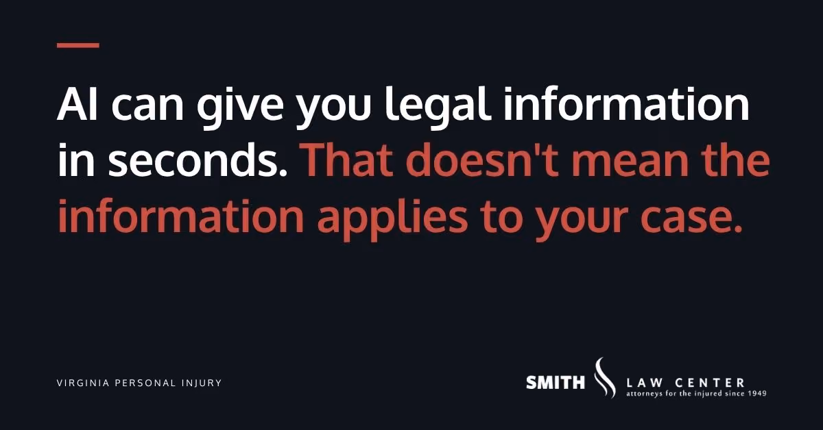 Smith Law Center quote graphic about the limits of AI legal information in a Virginia claim