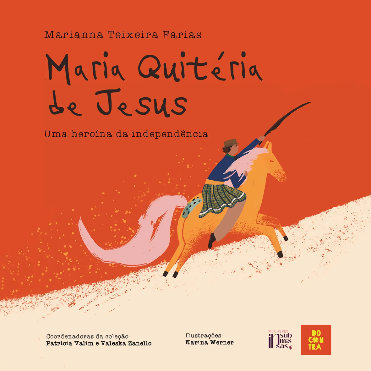 Maria Quitéria de Jesus: uma heroína da independência
