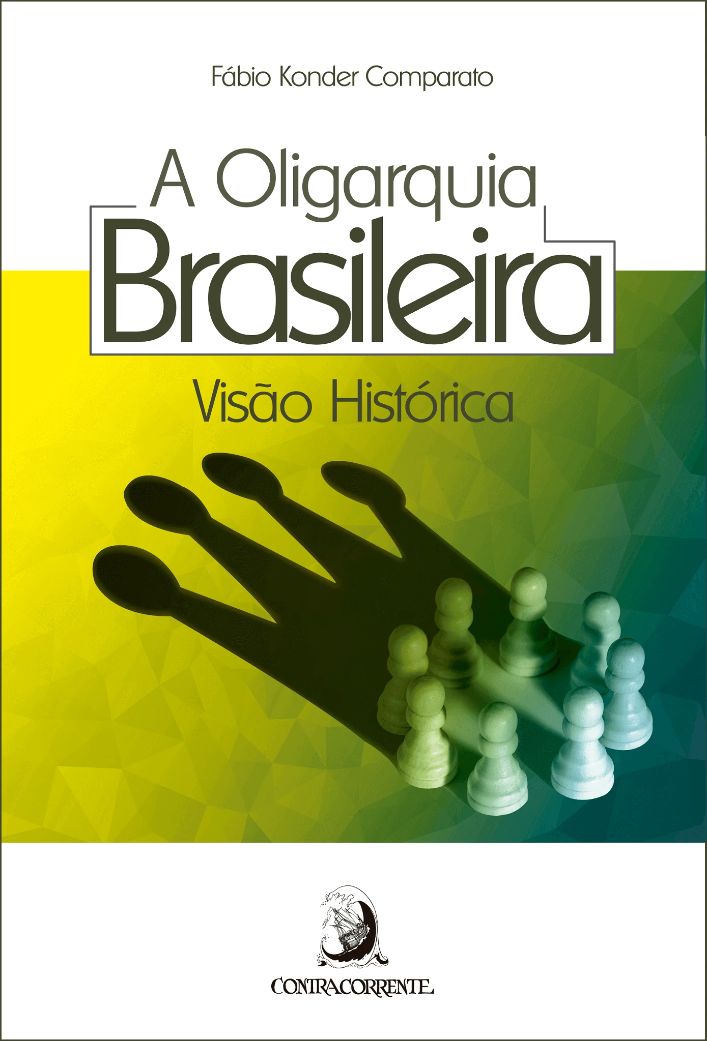 A oligarquia brasileira: visão histórica - Ponta de Estoque