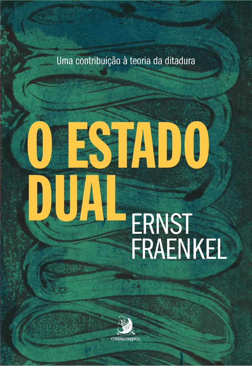 O Estado Dual: uma contribuição à teoria da ditadura