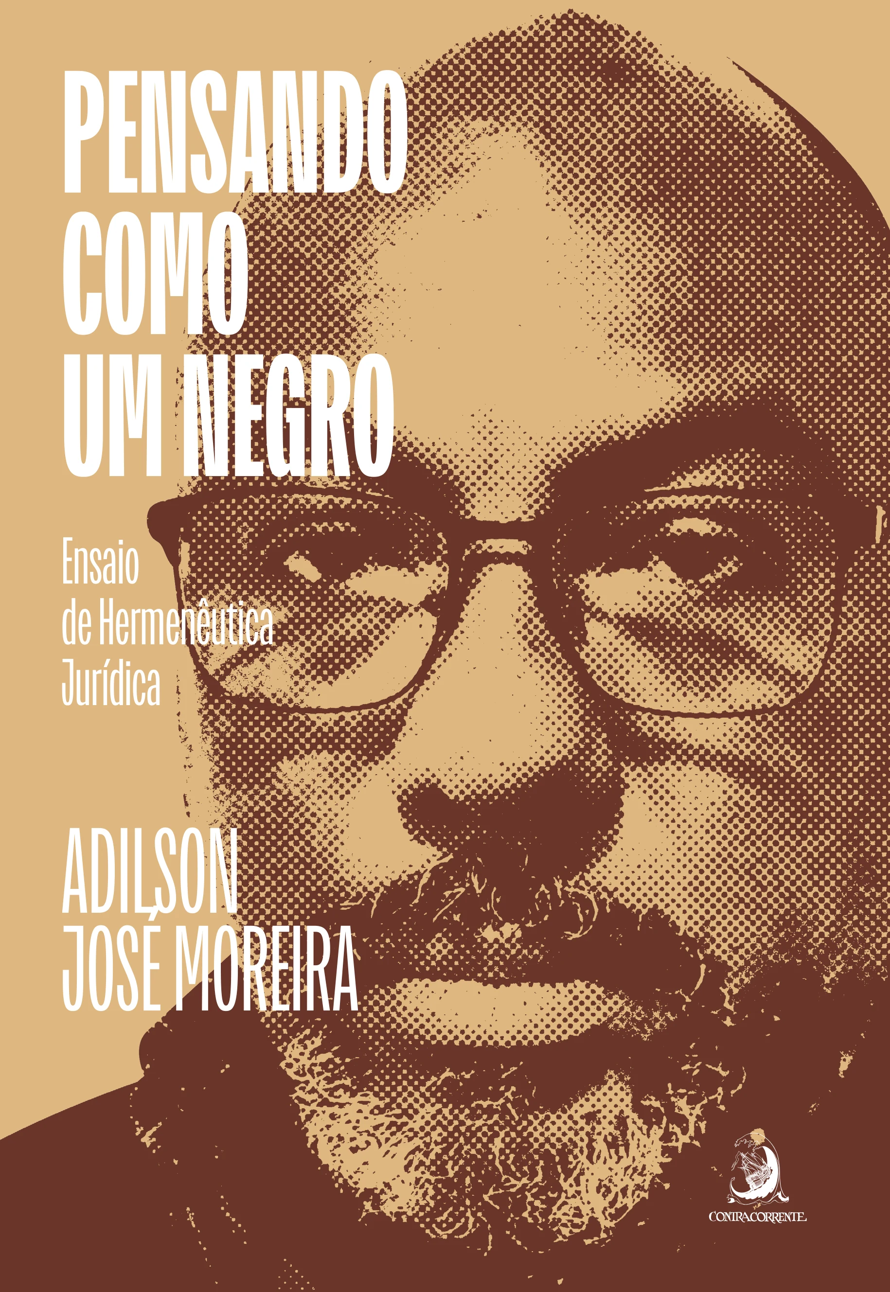Pensando como um Negro: Ensaio de Hermenêutica Jurídica