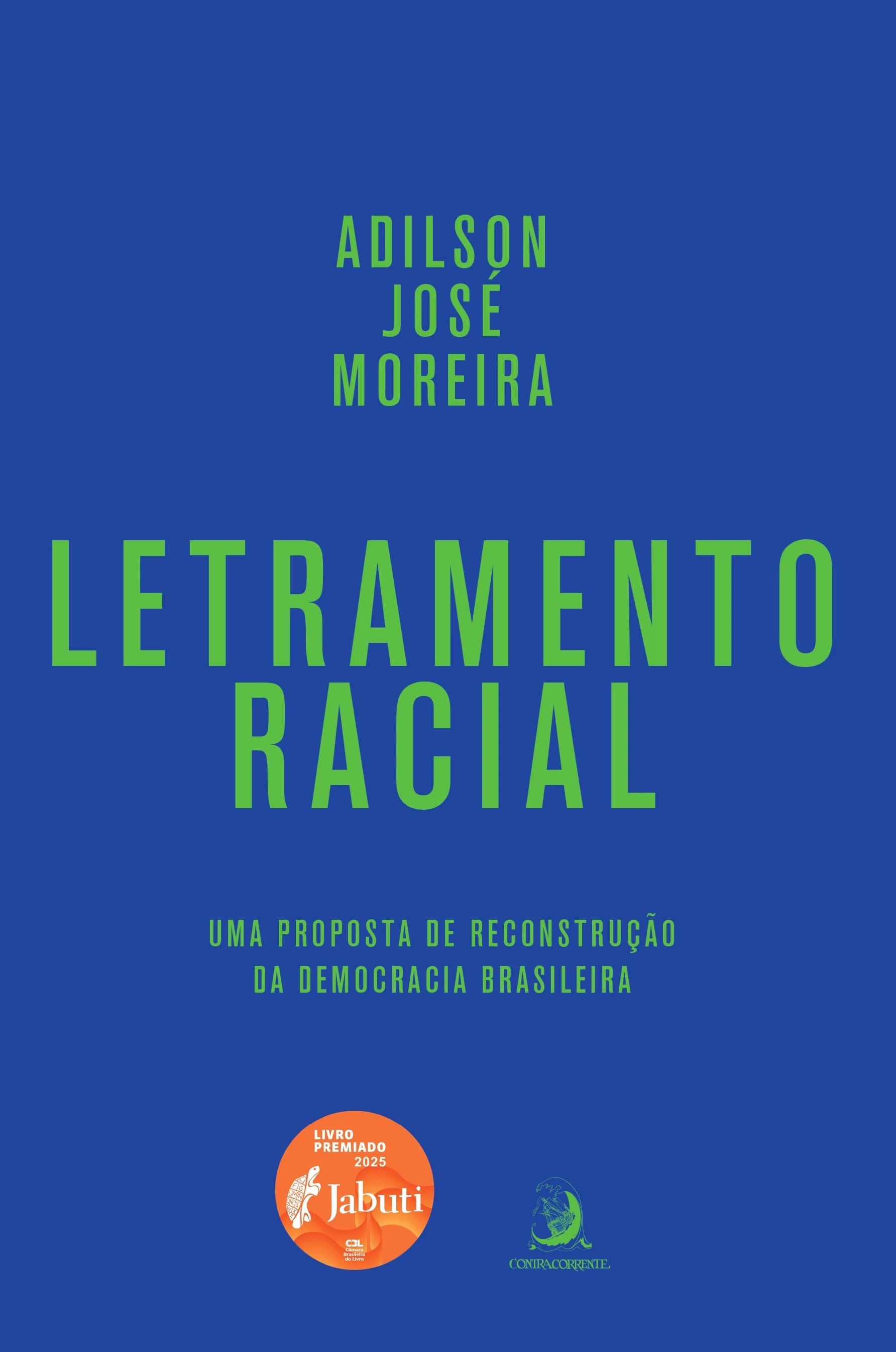 Letramento Racial: uma proposta de reconstrução da democracia brasileira