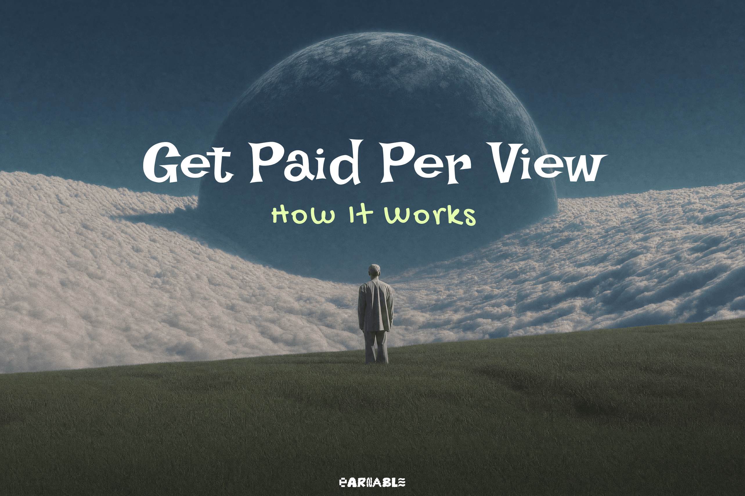Get Paid Per View: How Pay-Per-View Content Actually Works in 2026