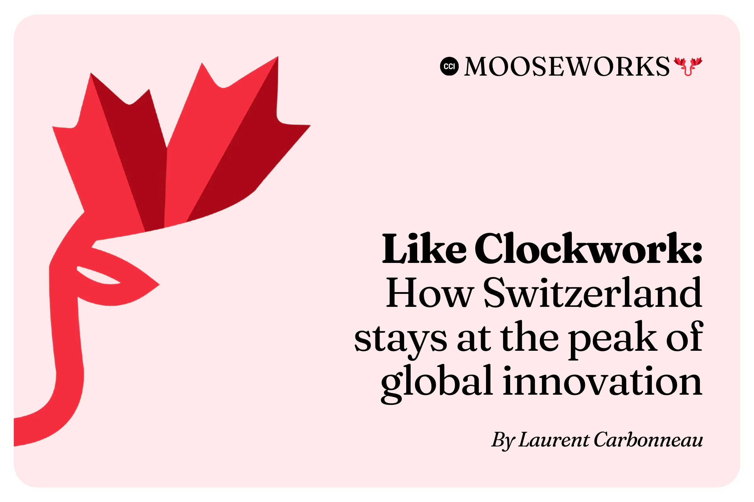 How Switzerland Stays at the Peak of Global Innovation