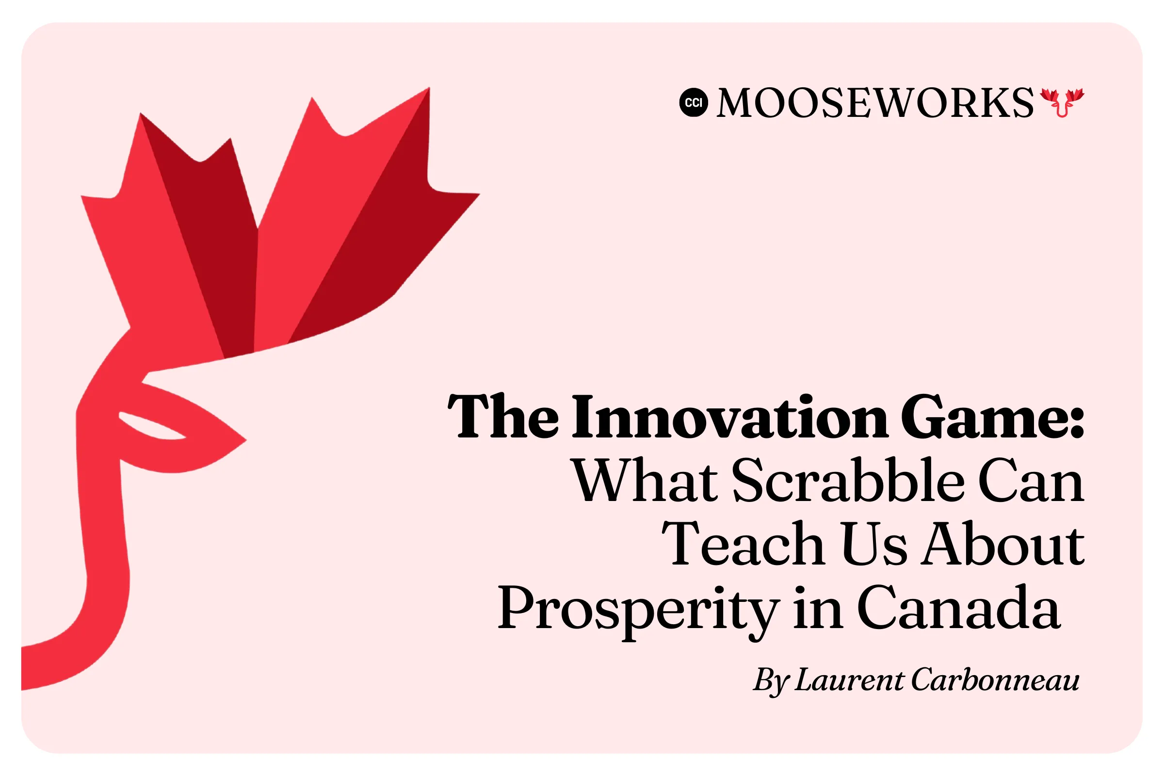 The Innovation Game: What Scrabble Can Teach Us About Prosperity in Canada