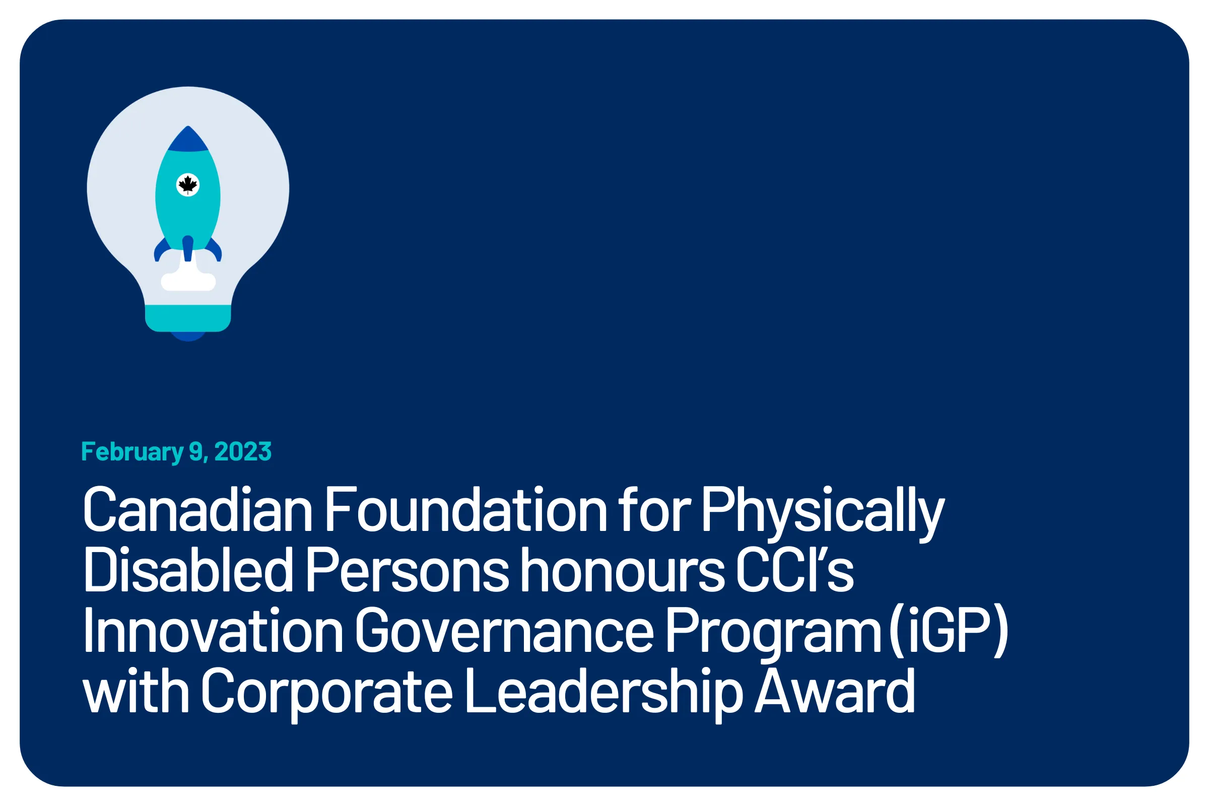 Canadian Foundation for Physically Disabled Persons honours CCI’s Innovation Governance Program (iGP) with Corporate Leadership Award