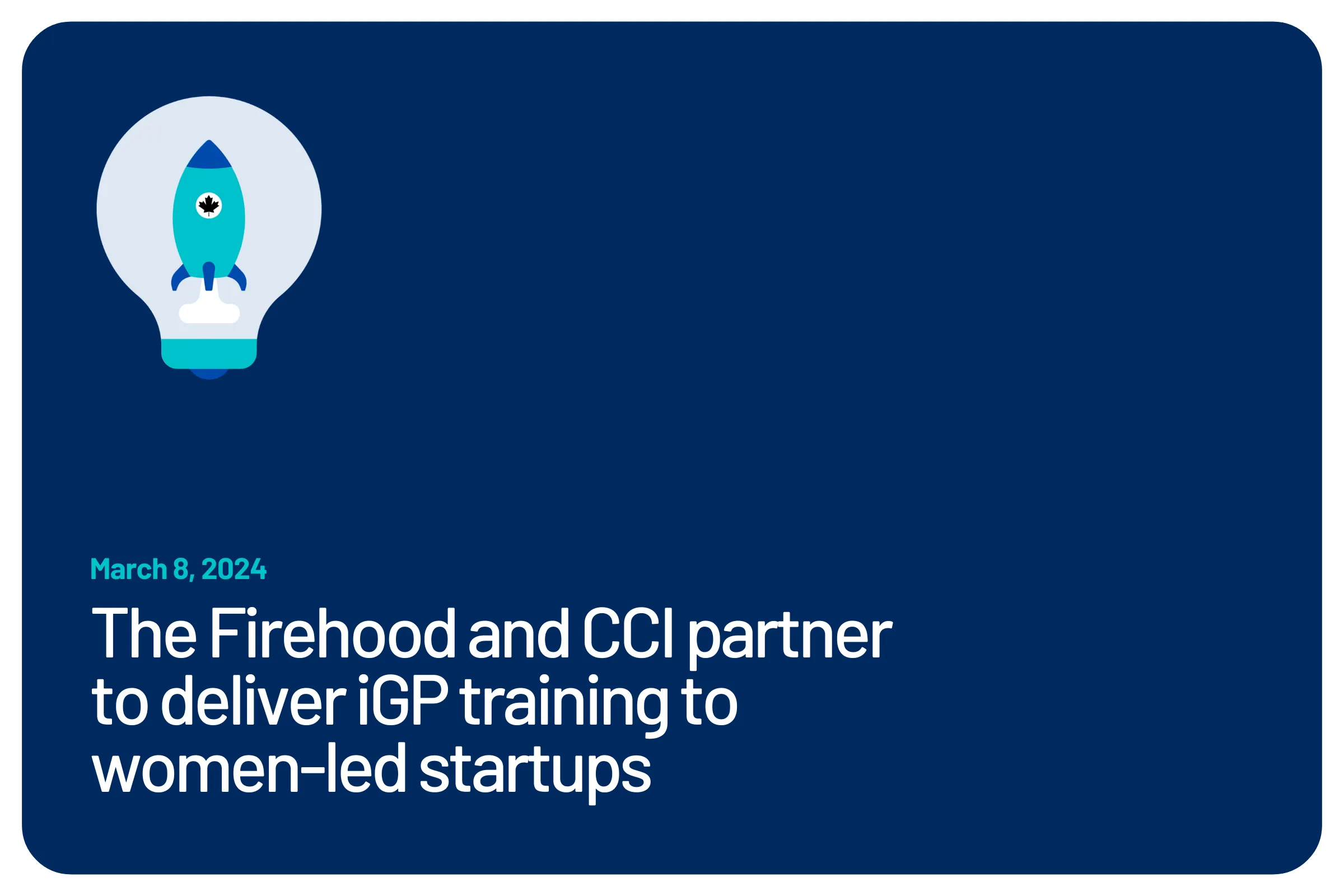 The Firehood and CCI partner to deliver iGP training to women-led startups