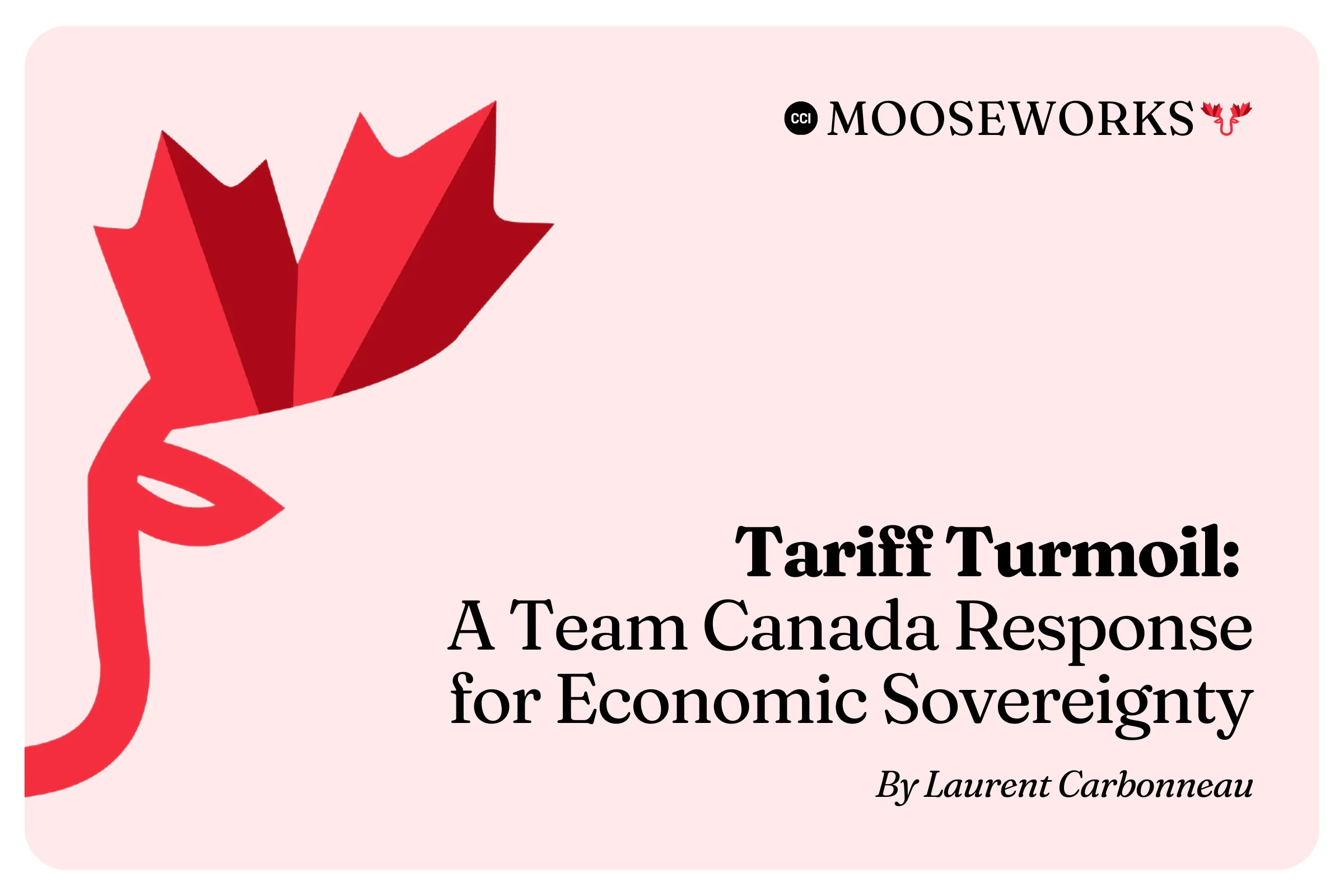 Tariff Turmoil: A Team Canada Response for Economic Sovereignty