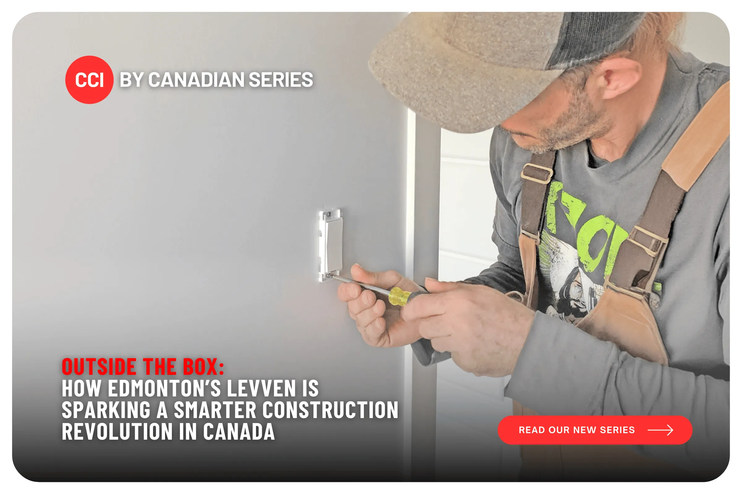 Outside the Box: How Edmonton’s Levven is Sparking a Smarter Construction Revolution in Canada