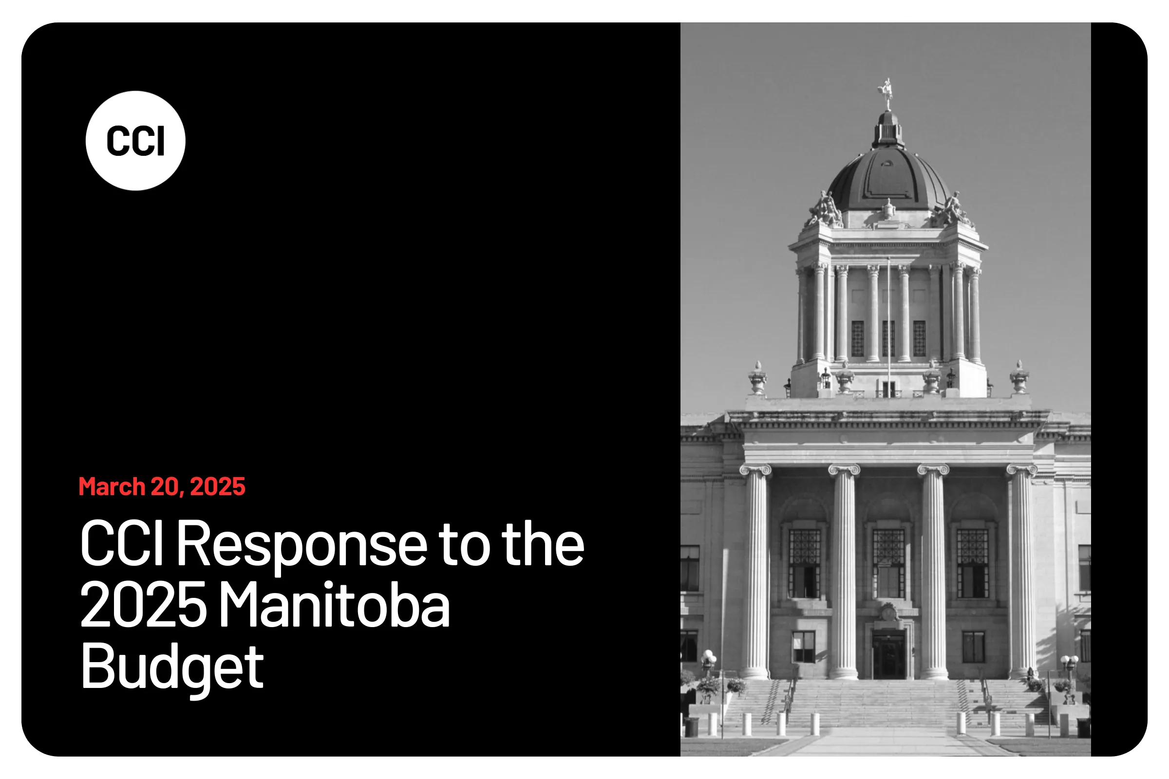CCI Response to the 2025 Manitoba Budget
