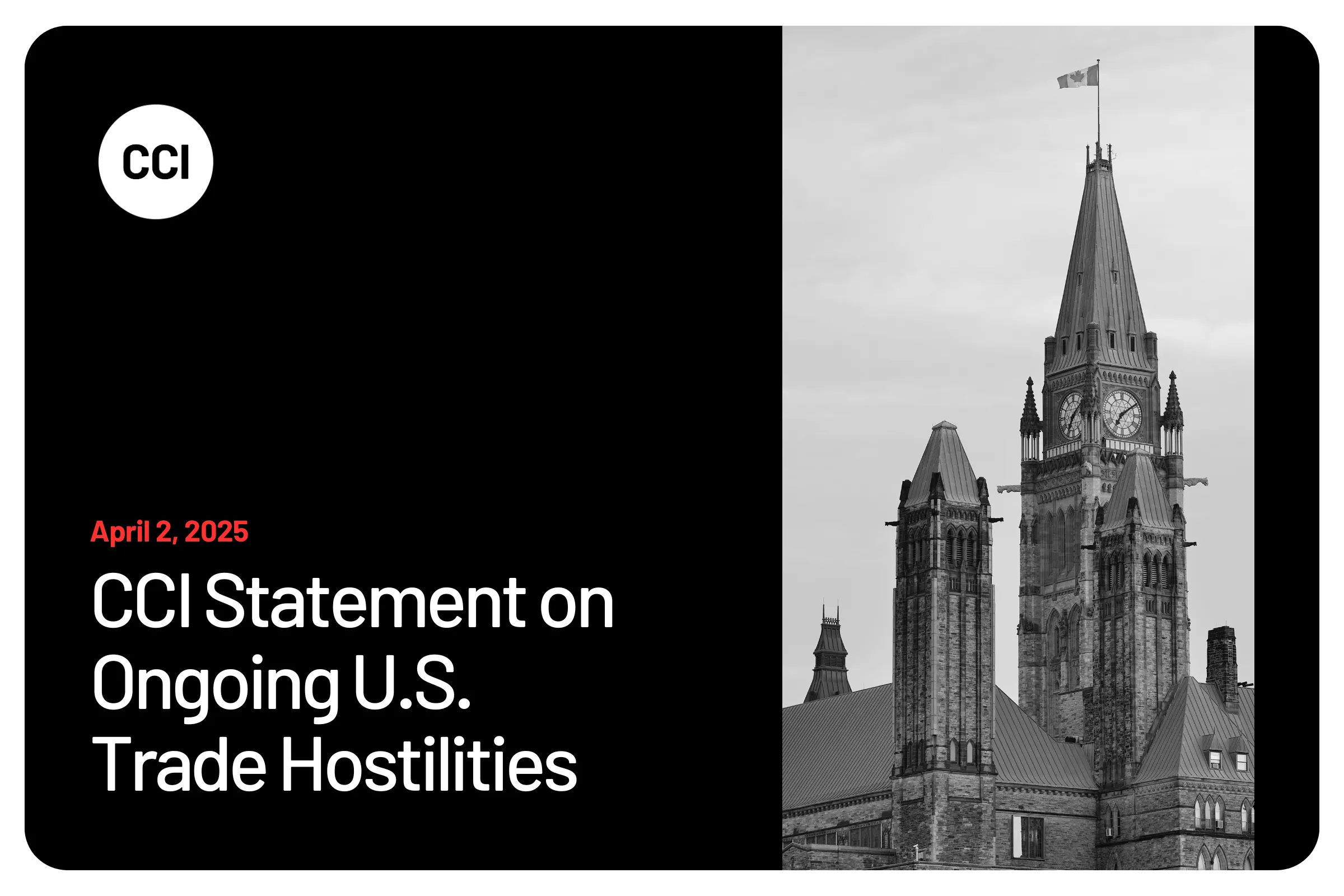 CCI Statement on Ongoing U.S. Trade Hostilities