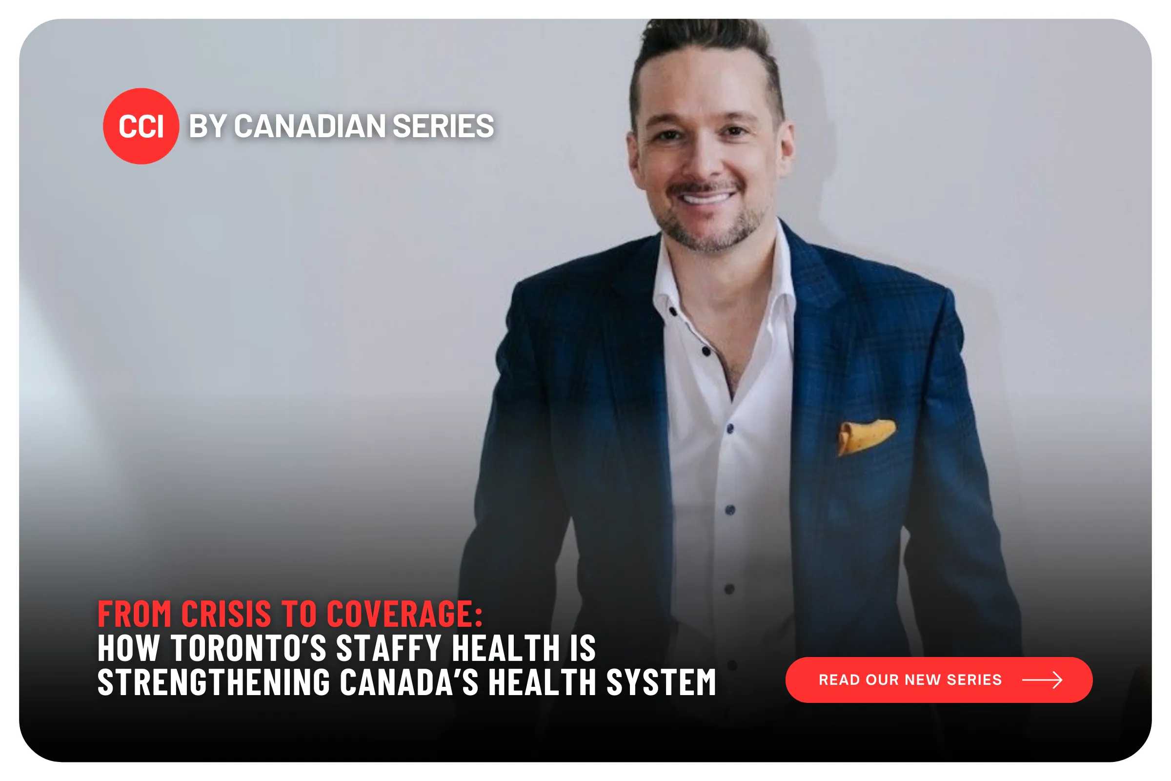 From Crisis to Coverage: How Toronto’s Staffy Health is Strengthening Canada’s Health System