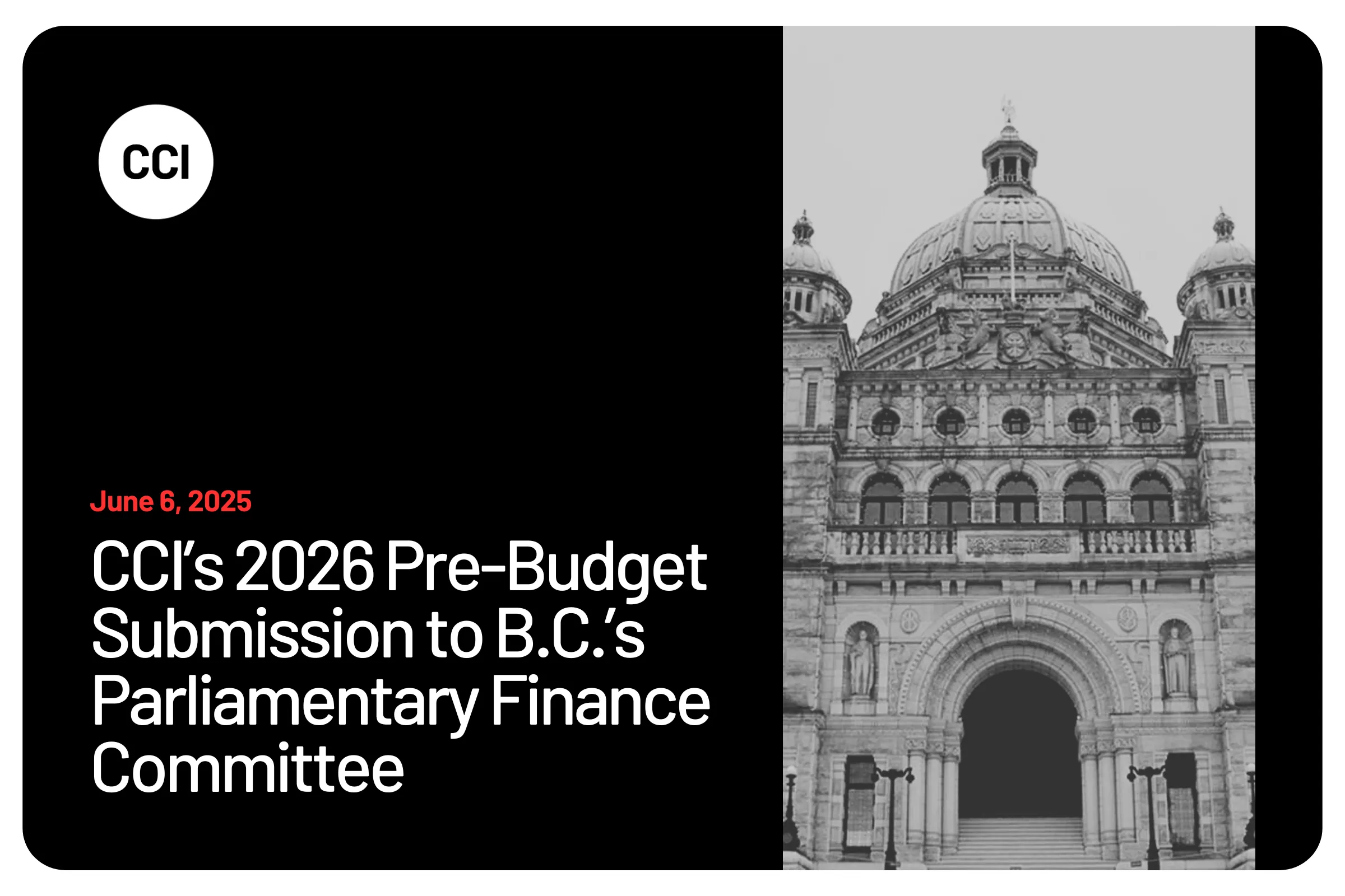 CCI 2026 Pre-Budget Presentation to the  B.C. Legislative Committee on Finance and Government Services