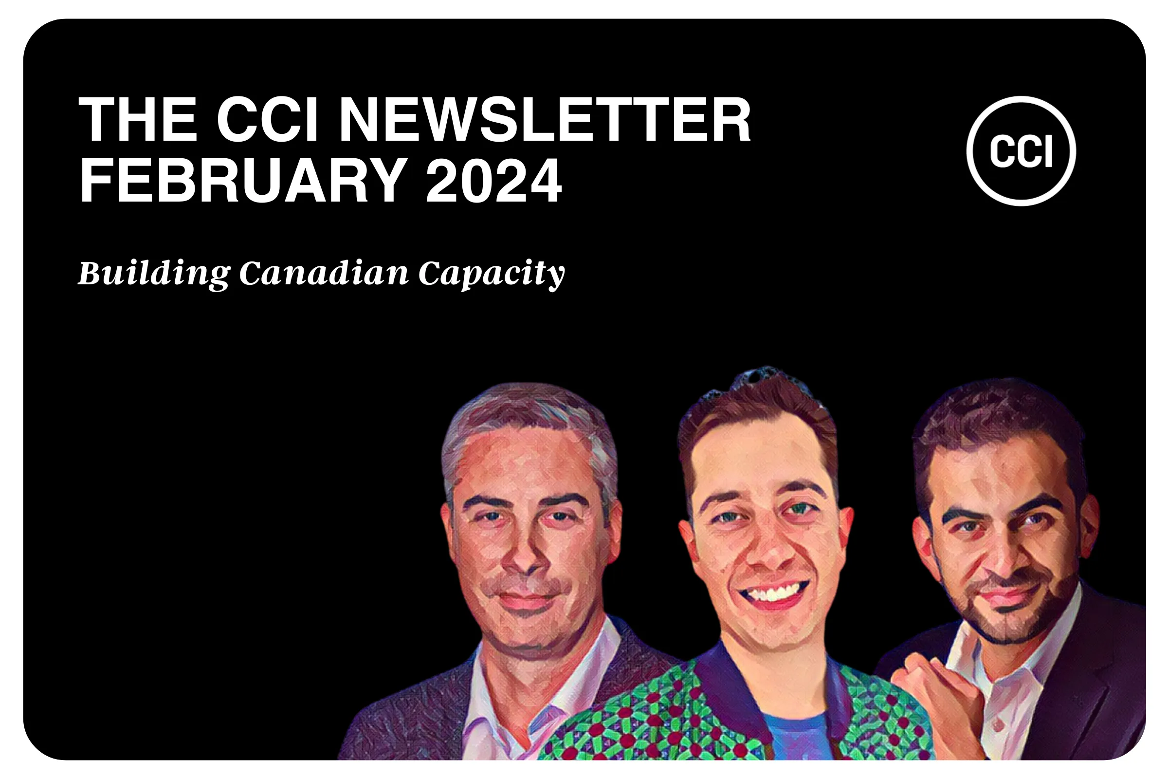 The CCI Newsletter: February 2024