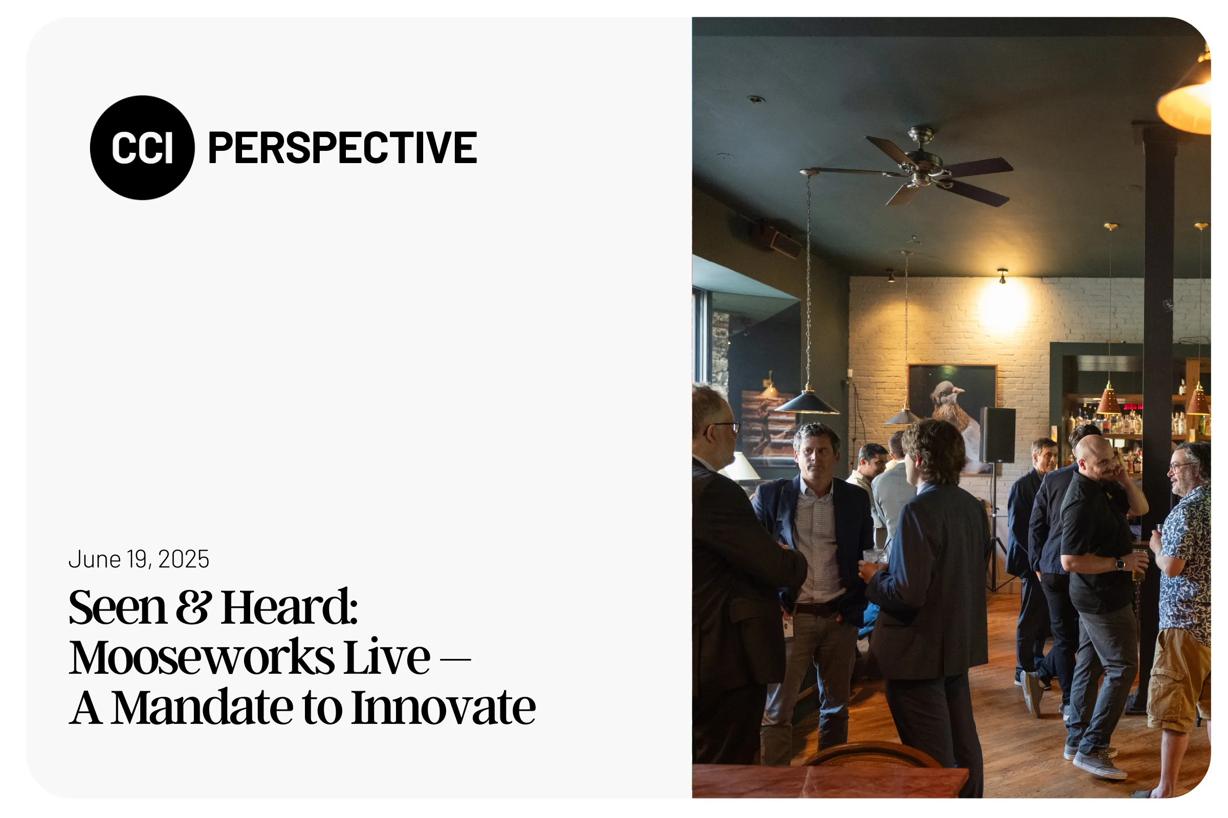 Seen & Heard: Mooseworks Live – A Mandate to Innovate