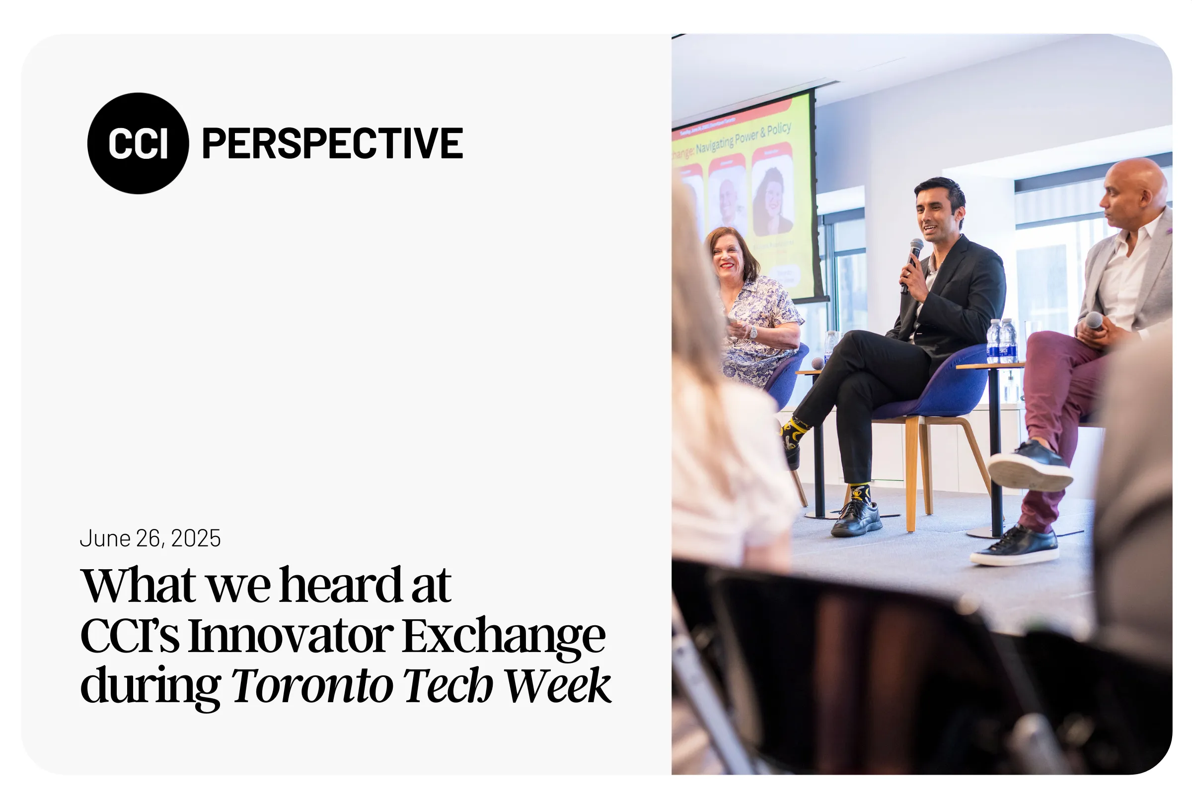 What we heard at CCI’s Innovator Exchange during Toronto Tech Week