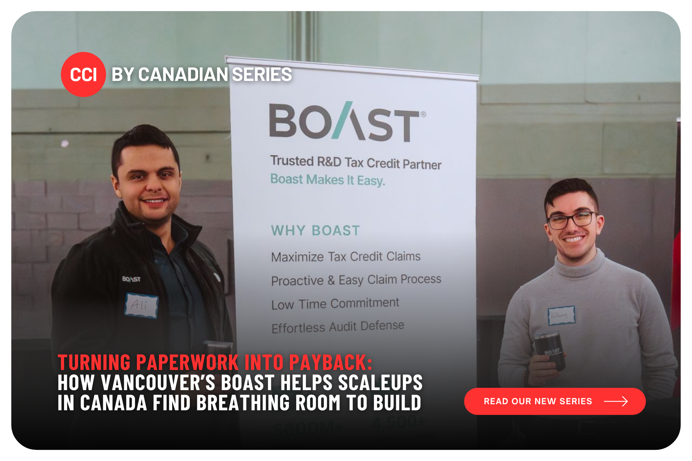 Turning Paperwork into Payback: How Vancouver’s Boast Helps Scaleups in Canada Find Breathing Room to Build