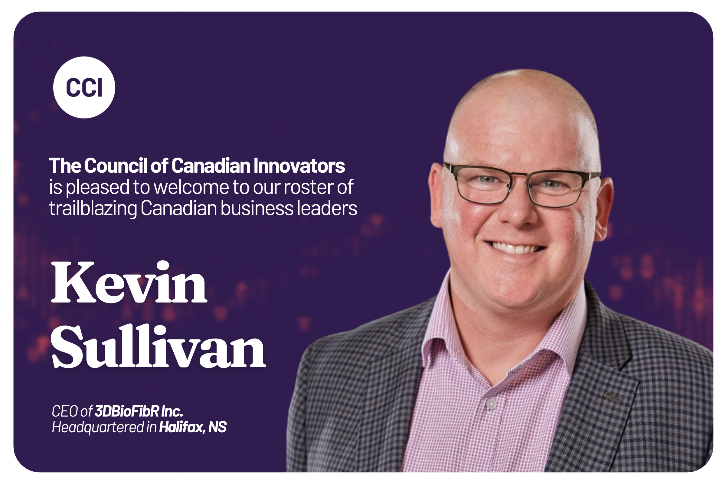 CCI Welcomes 3DBioFibR to Our National Network of Innovators