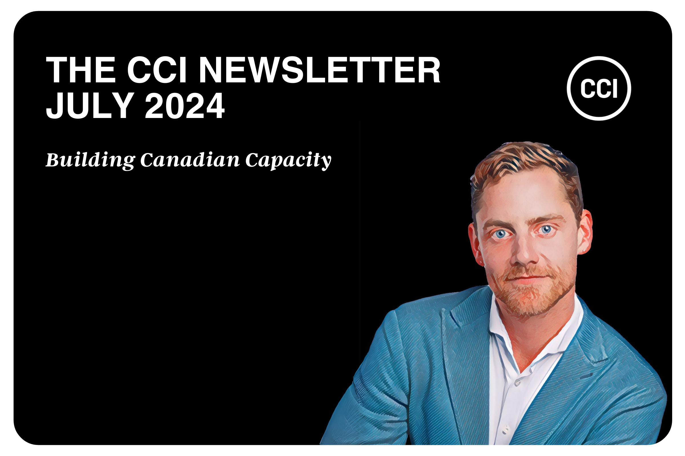The CCI Newsletter: July 2024