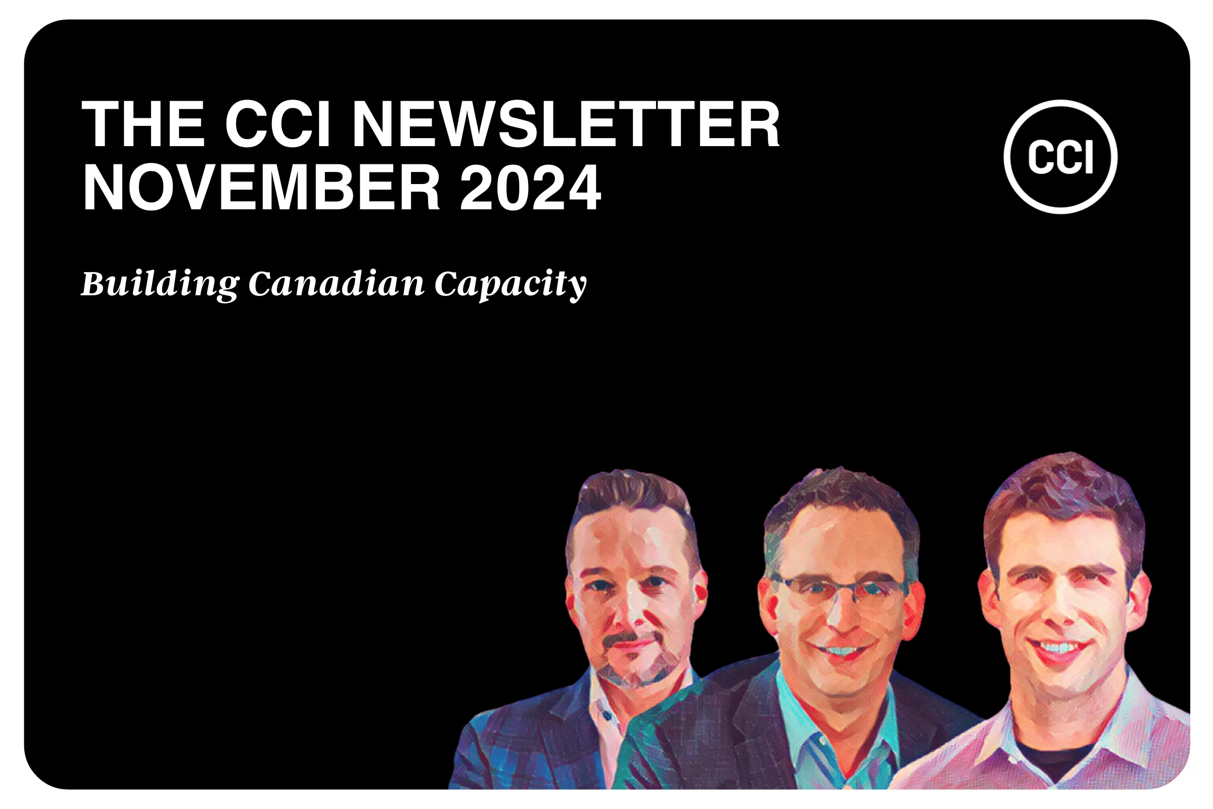 The CCI Newsletter: November 2024