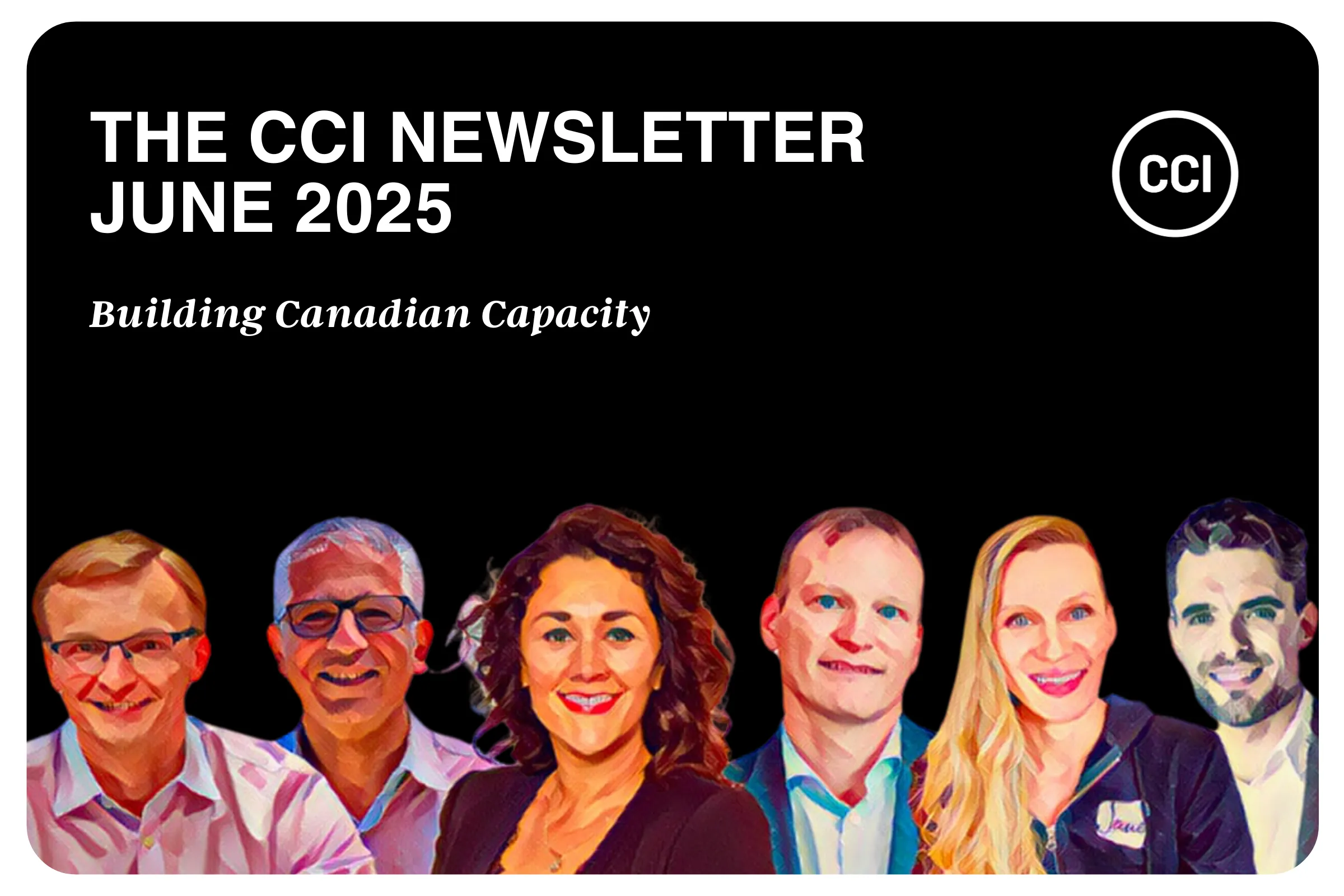 The CCI Newsletter: June 2025
