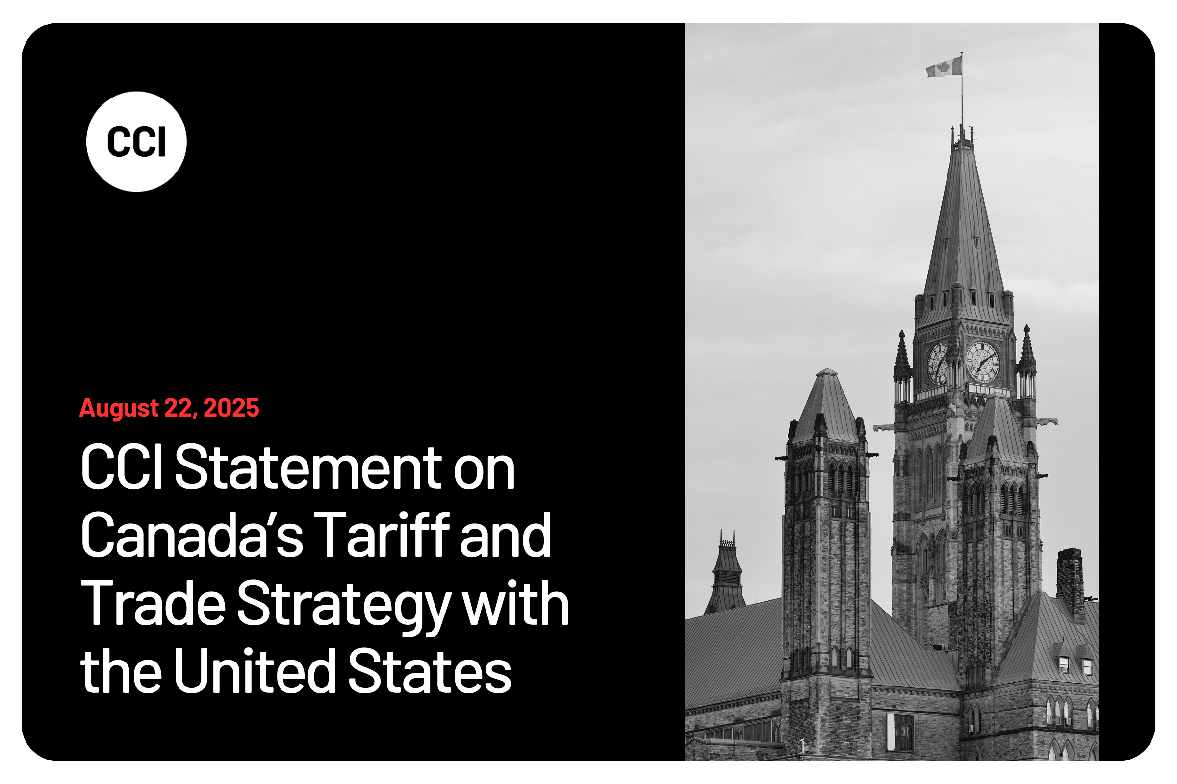 CCI Statement on Canada’s Tariff and Trade Strategy with the United States