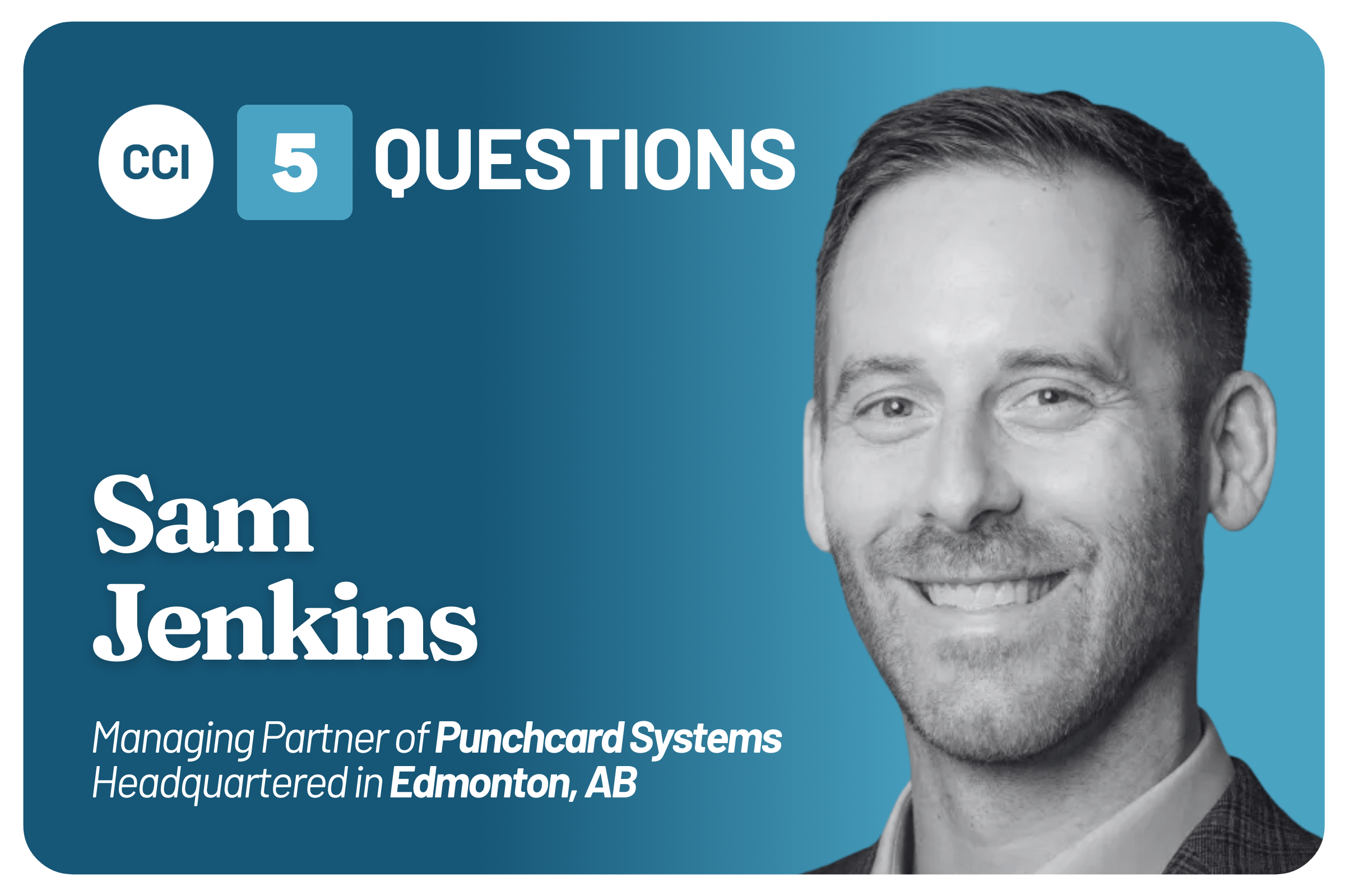 Five Questions with Punchcard Managing Partner Sam Jenkins