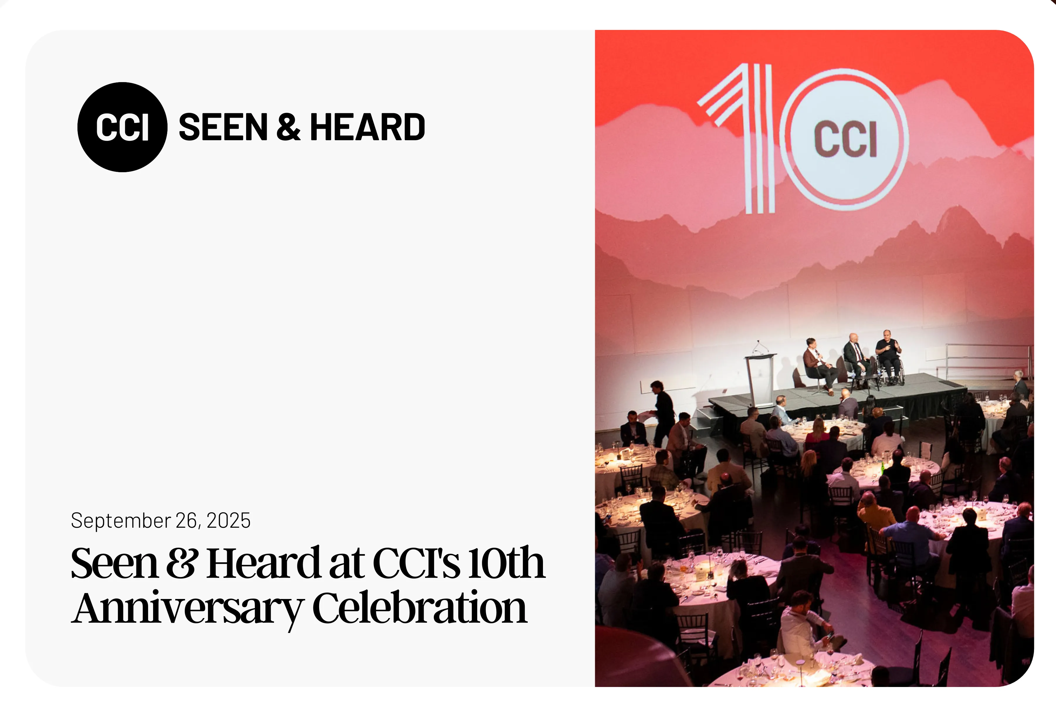 Seen & Heard at CCI's 10th Anniversary Celebration