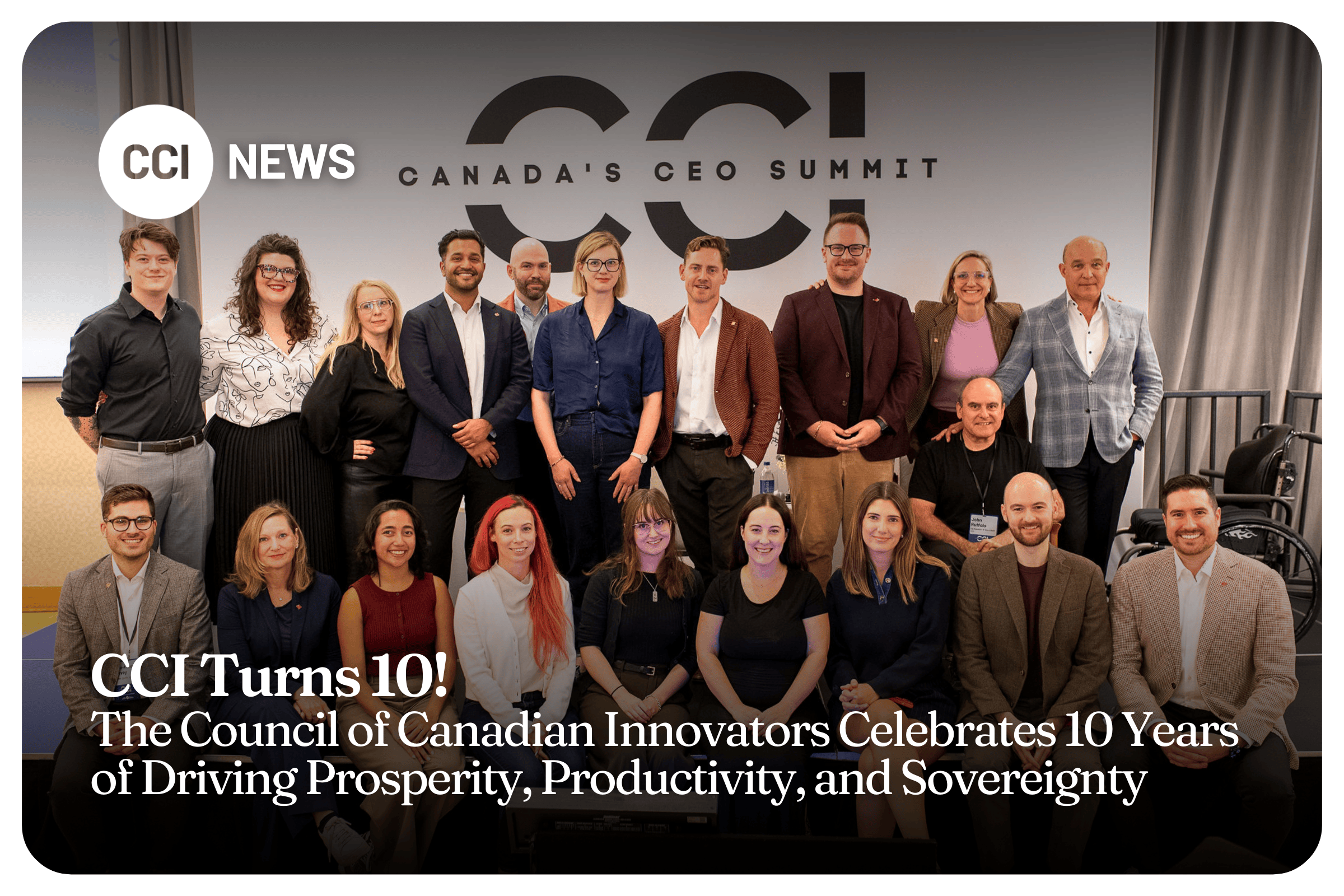 Council of Canadian Innovators Celebrates 10 Years of Driving Prosperity, Productivity, and Sovereignty