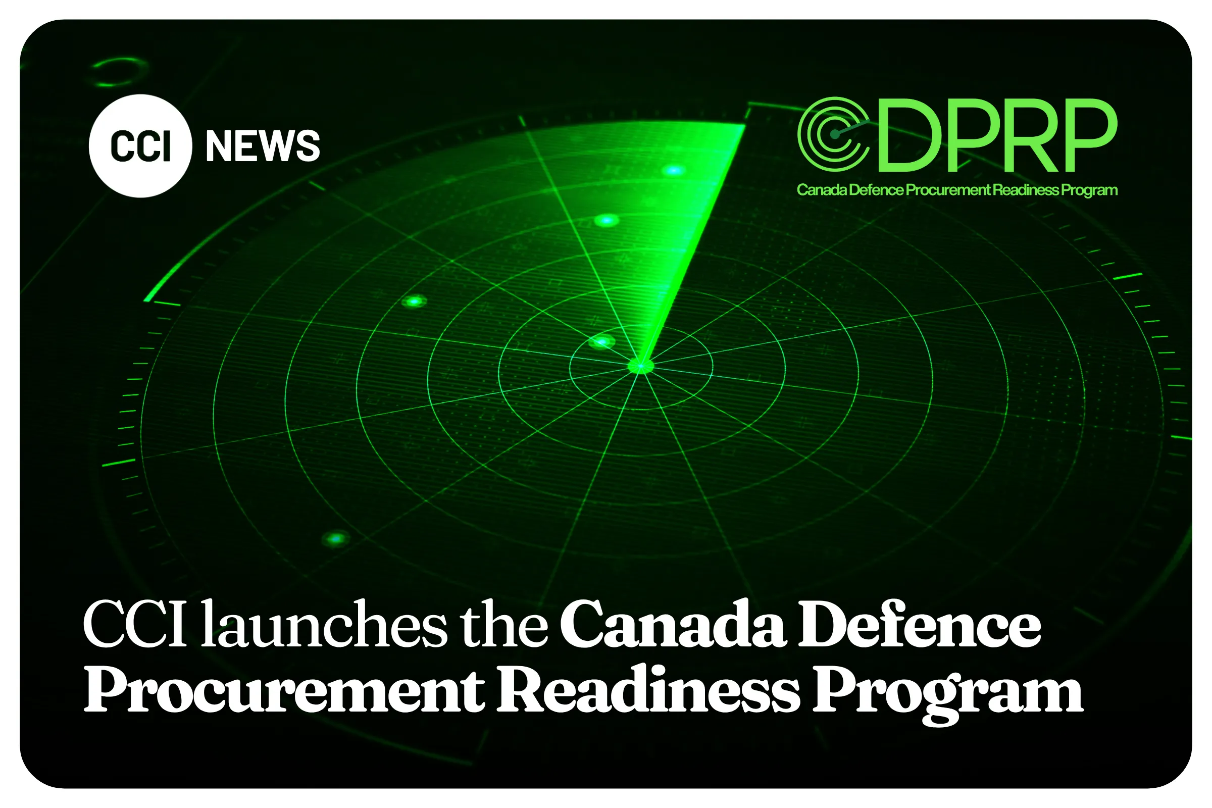 CCI Launches the Canada Defence Procurement Readiness Program