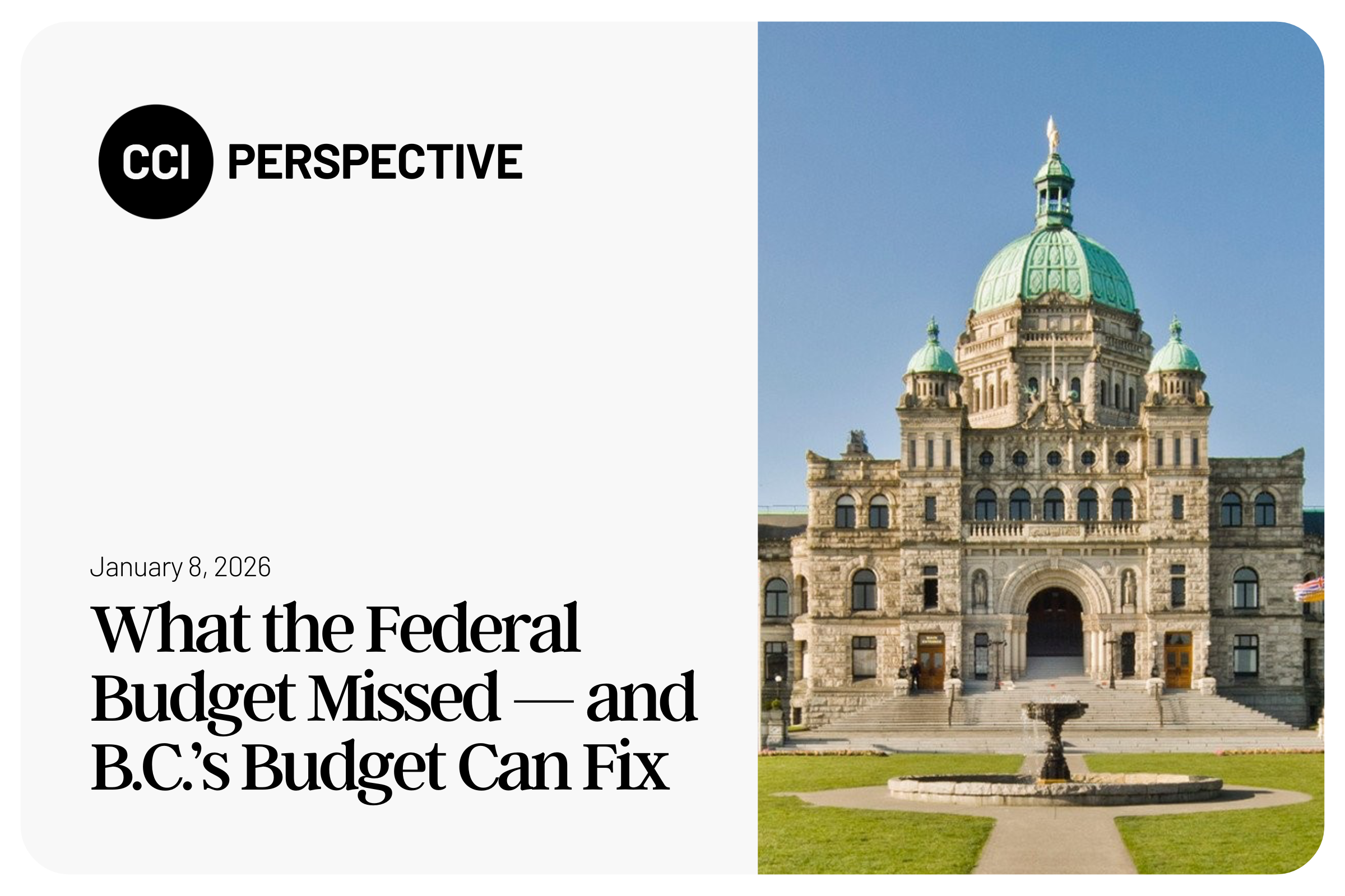 What the Federal Budget Missed — and B.C.’s Budget Can Fix