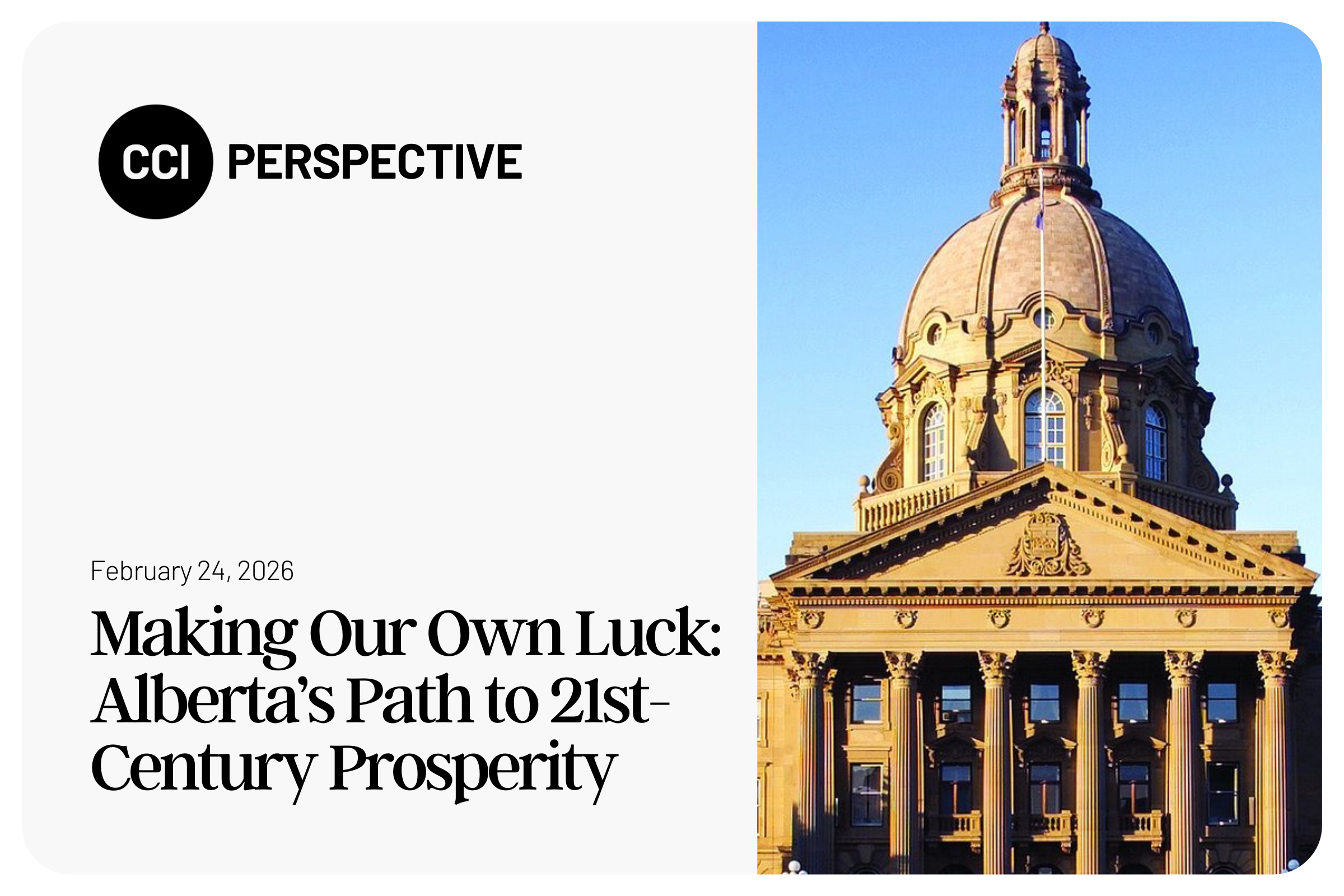 Making Our Own Luck: Alberta’s Path to 21st-Century Prosperity