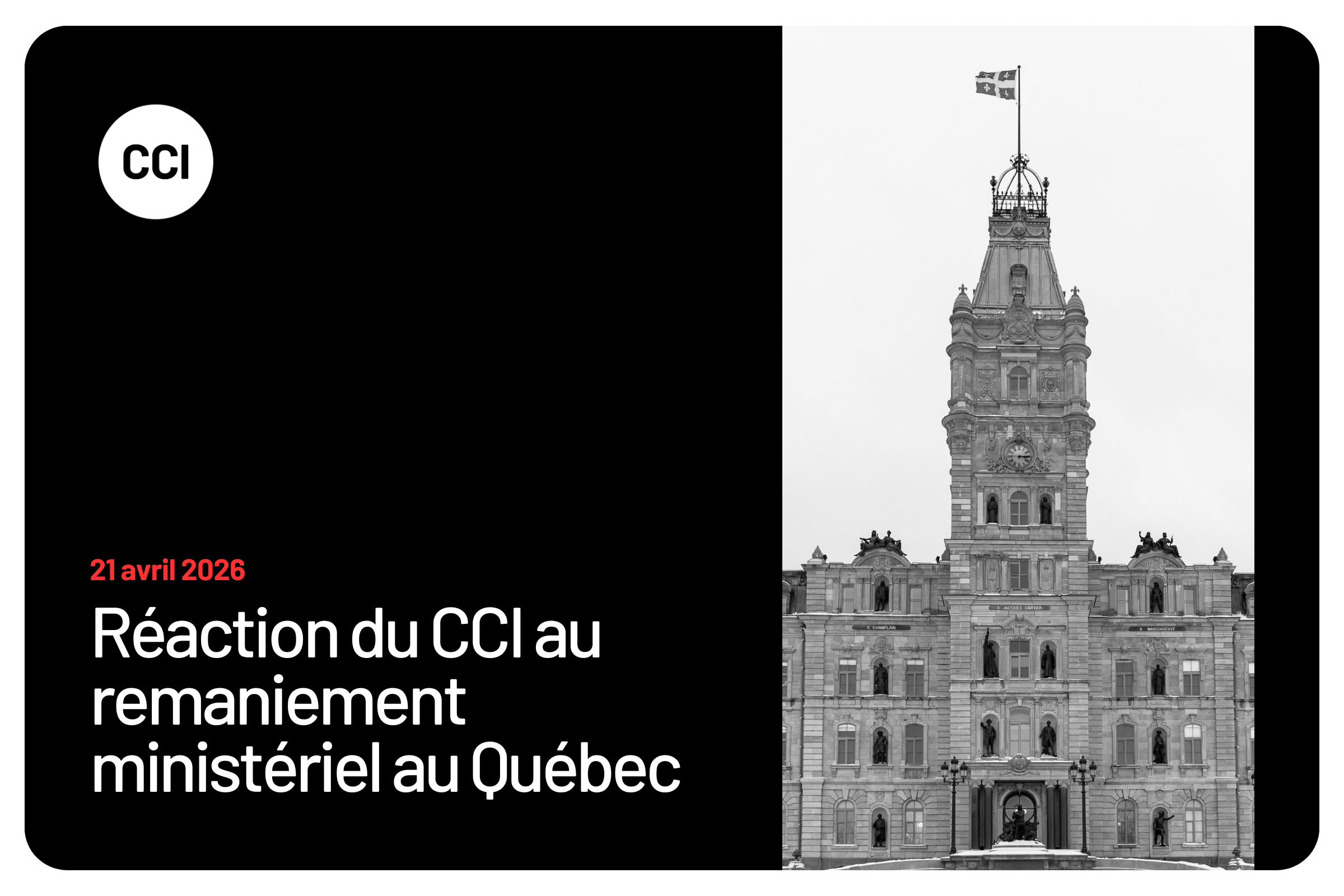Réaction du CCI au remaniement ministériel au Québec