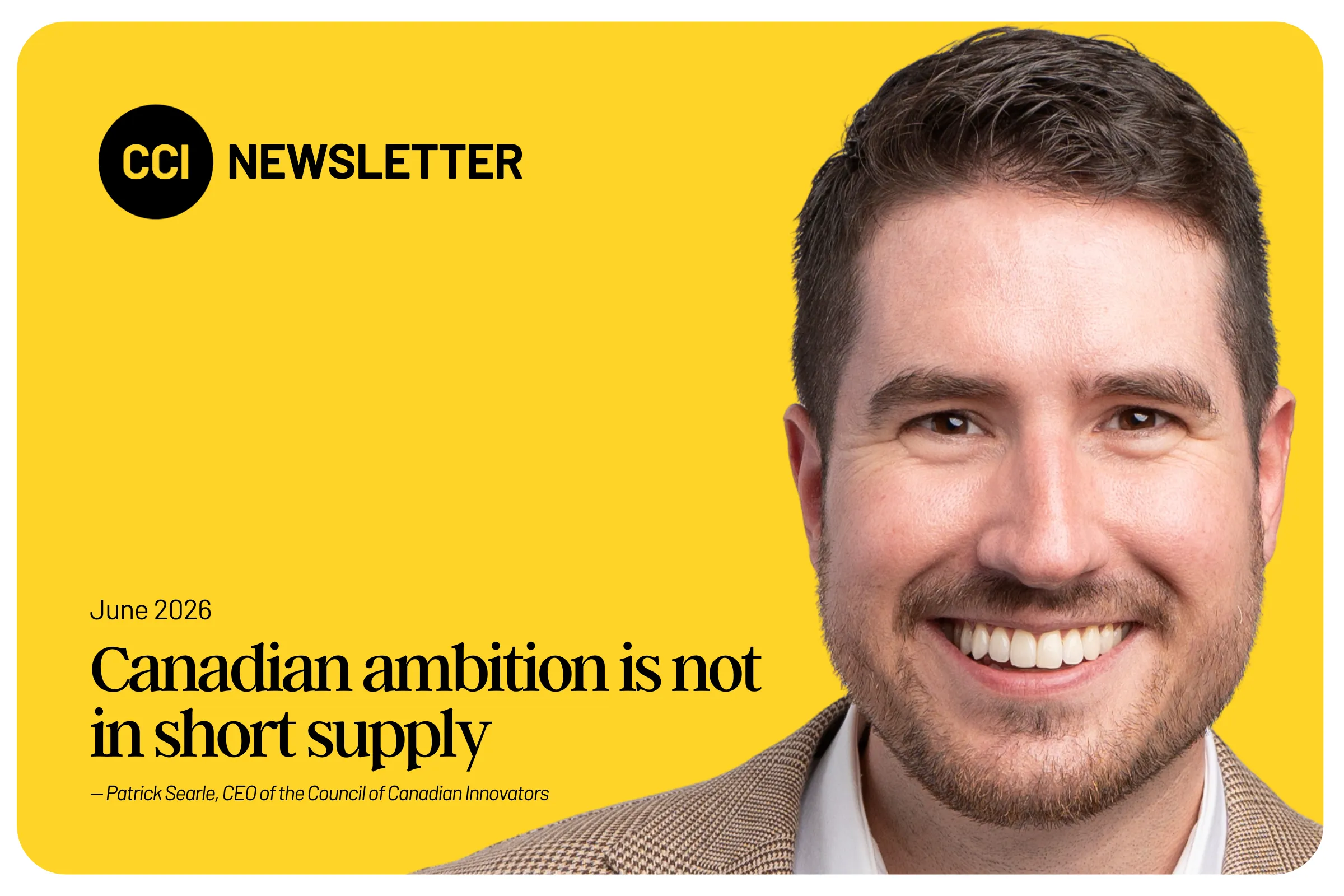 Canadian ambition is not in short supply