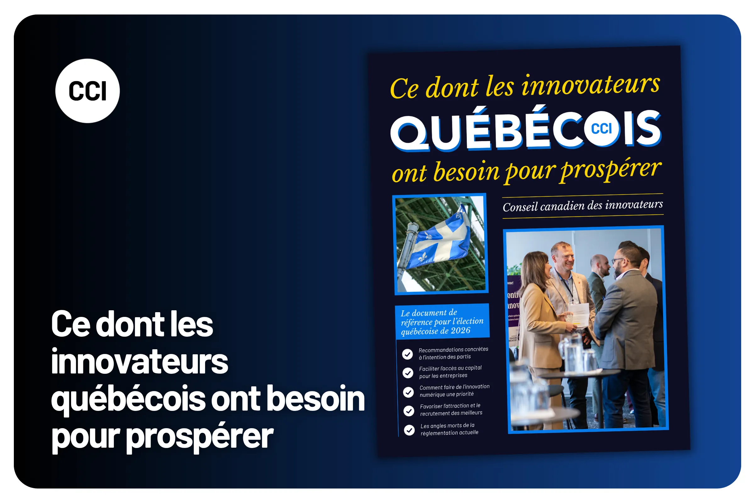 Ce dont les innovateurs québécois ont besoin pour prospérer
