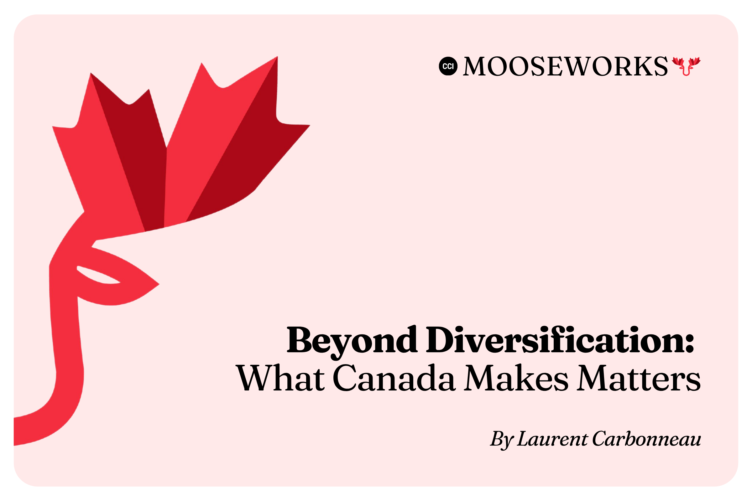 Beyond Diversification: What Canada Makes Matters