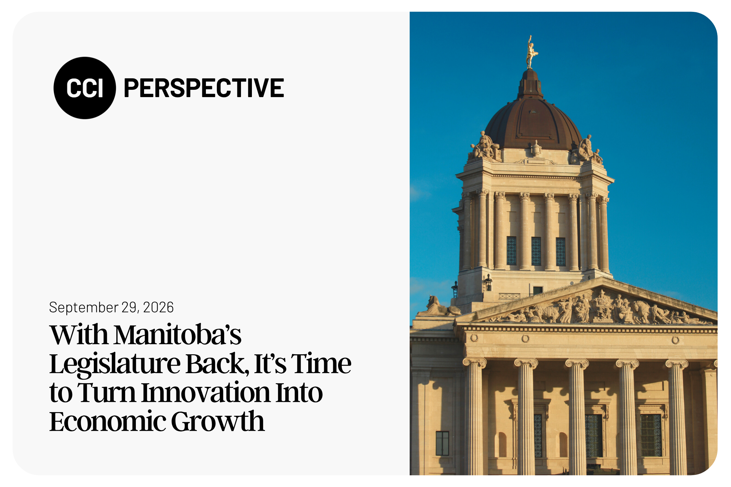 With Manitoba’s Legislature Back, It’s Time to Turn Innovation Into Economic Growth