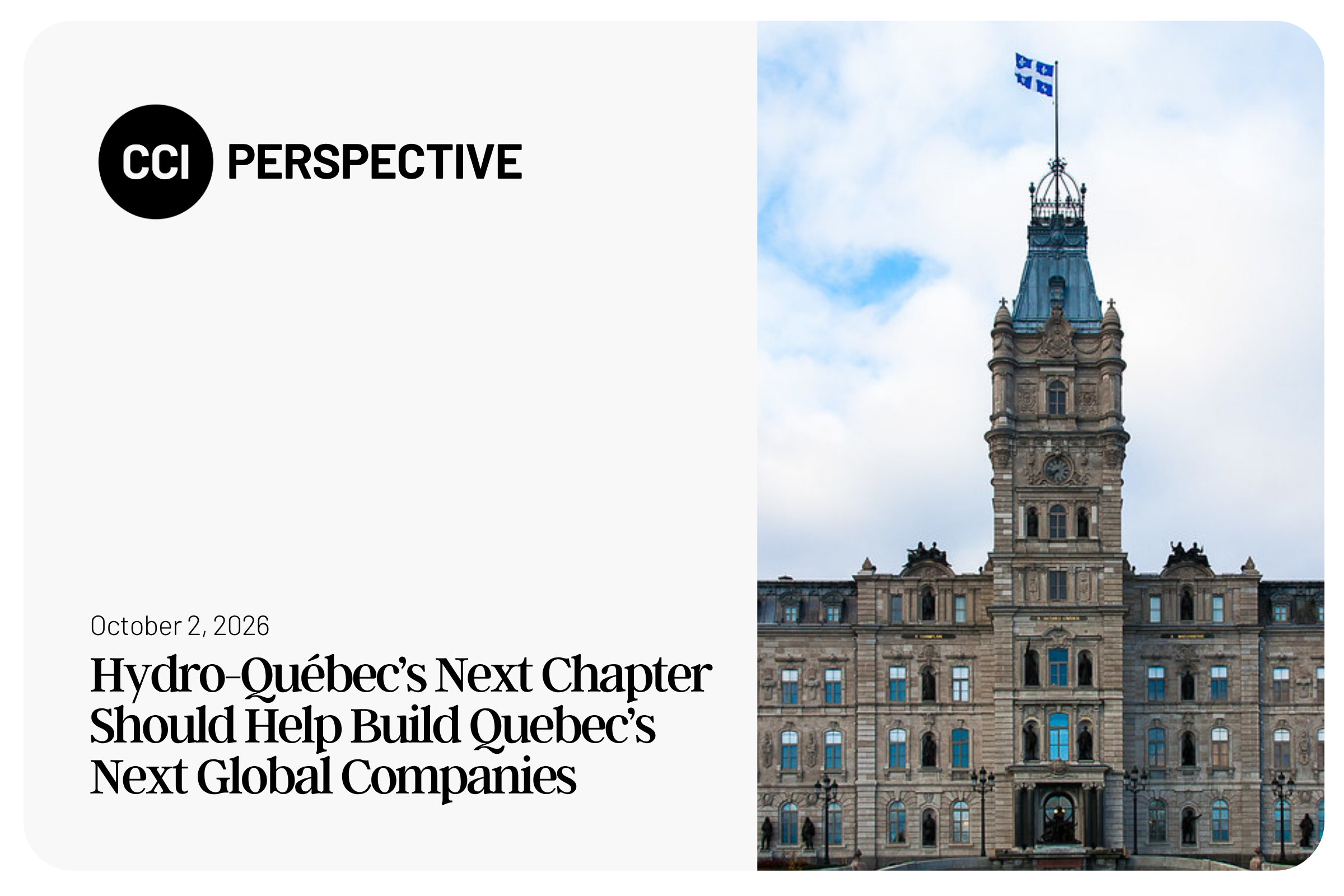 Hydro-Québec’s Next Chapter Should Help Build Quebec’s Next Global Companies