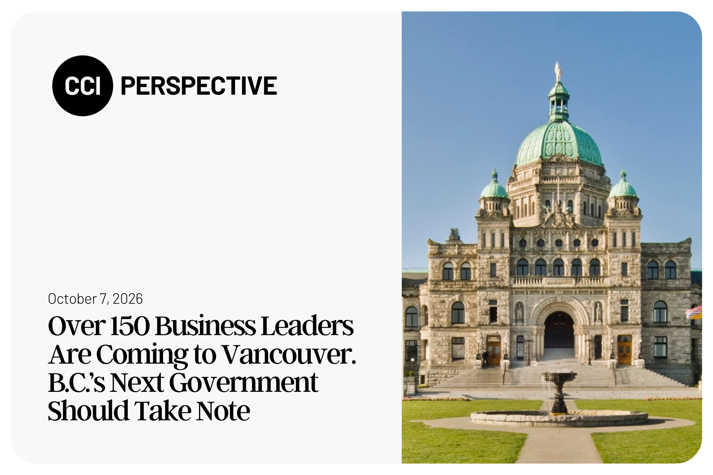  More Than 150 Business Leaders Are Coming to Vancouver. B.C.’s Next Government Should Take Note