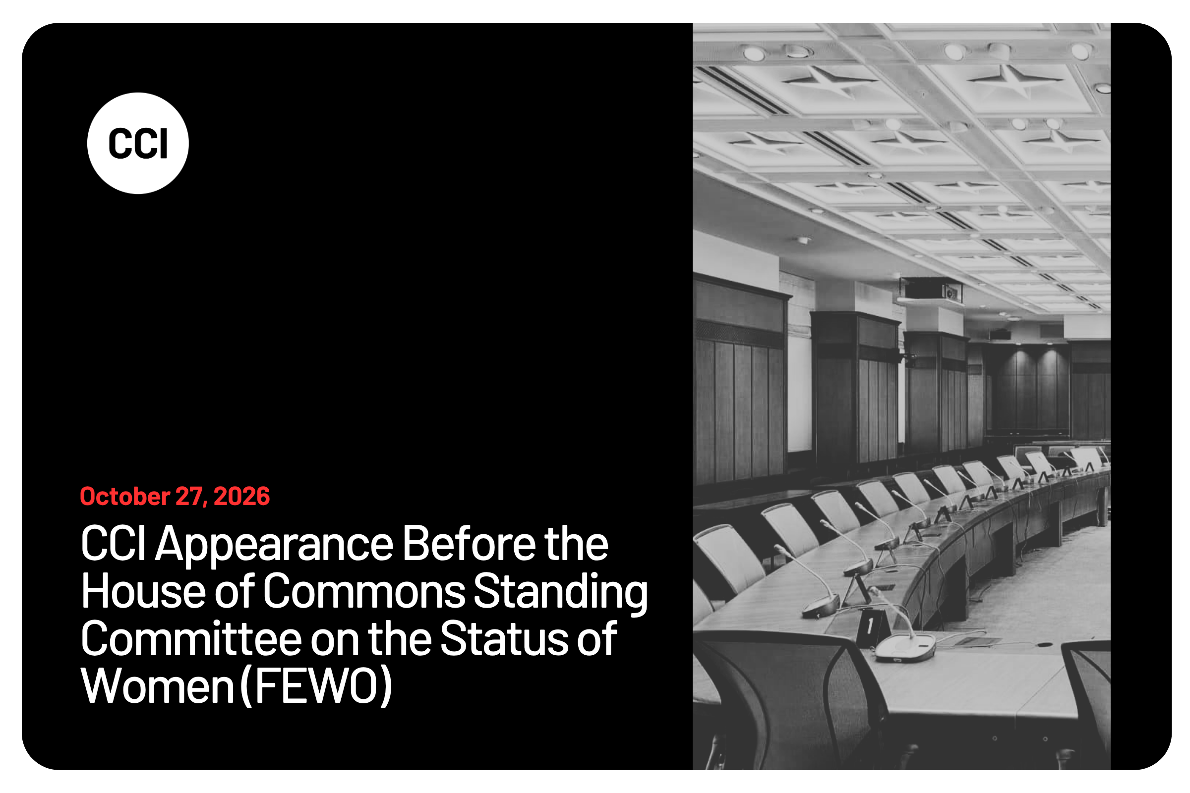 CCI Appearance Before the House of Commons Standing Committee on the Status of Women (FEWO)