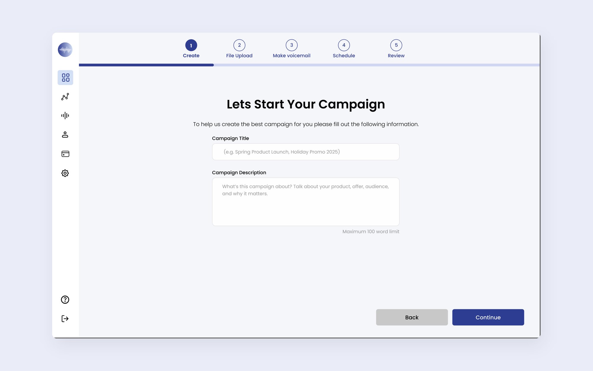 Step 1, Create: name and describe the campaign