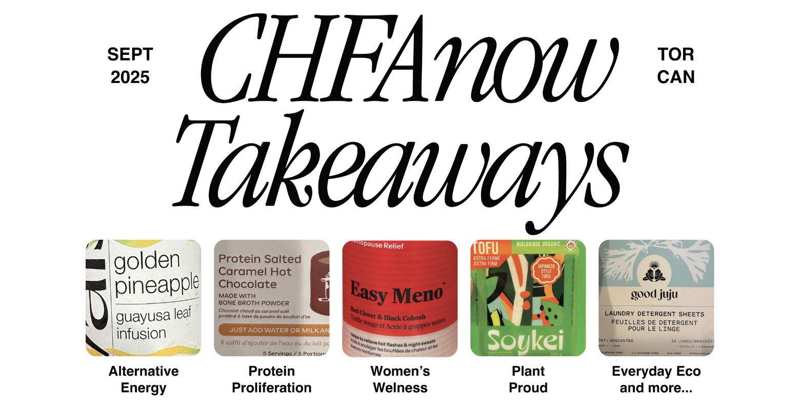 CHFA 2025: What Canada’s Biggest Natural Products Show Revealed