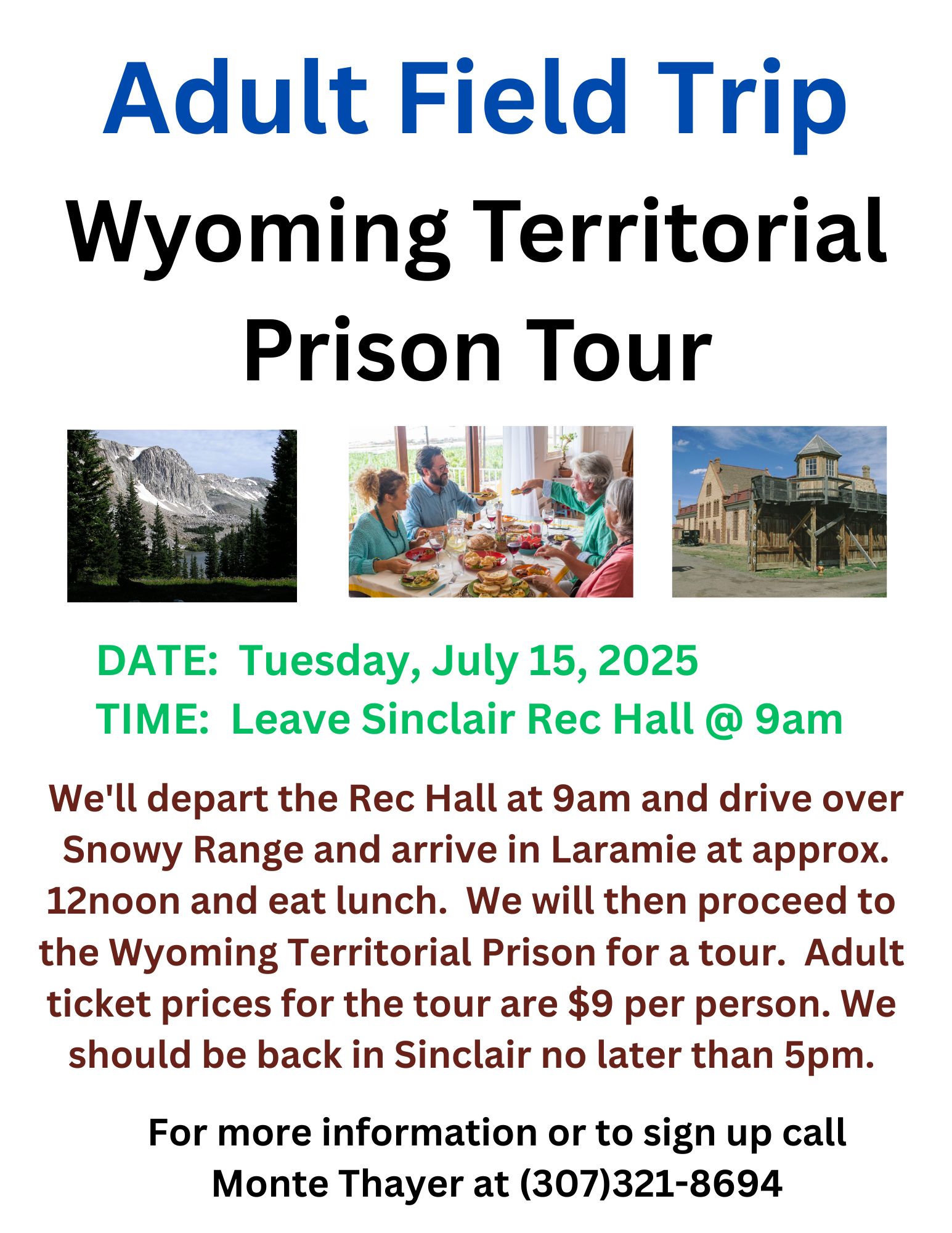 Adult Field Trip - Wyoming Territorial Prison.....Laramie, WY