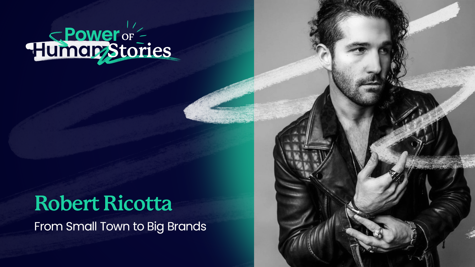 Episode 01: Robert Ricotta, "From Small Town to Big Brands"