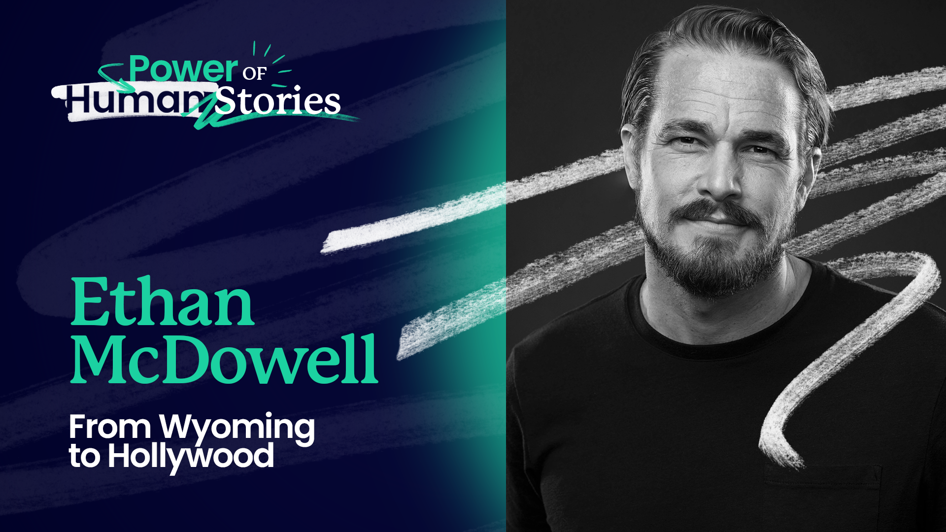 Episode 03: Ethan McDowell, "From Wyoming to Hollywood"