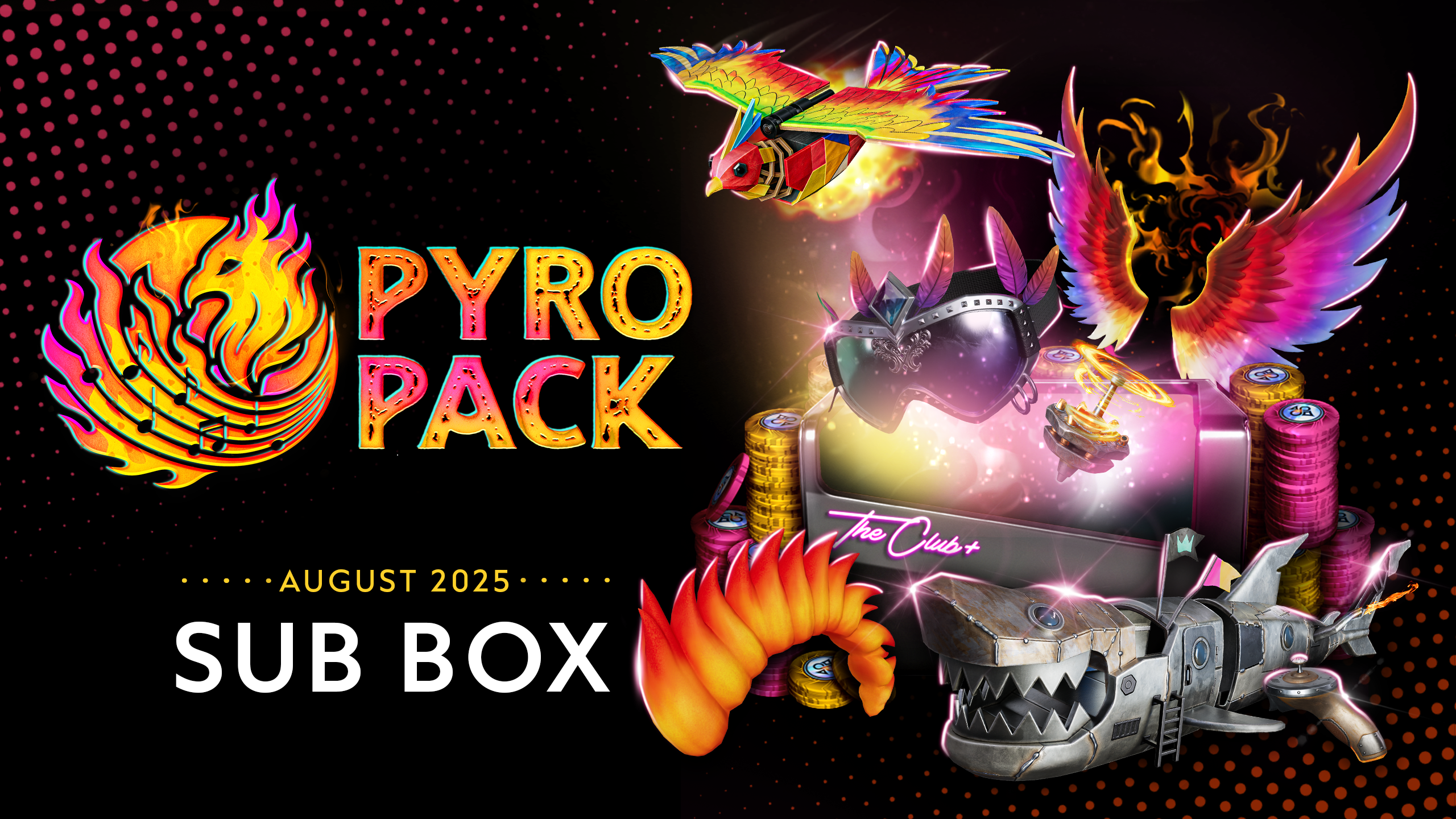 August Sub Box: Pyro Pack!