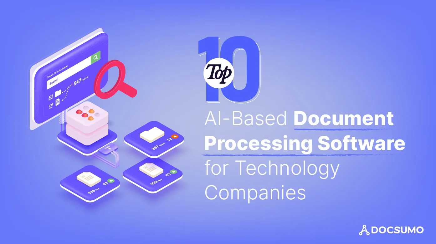 Top 10 AI-Based Document Processing Software for Technology Companies 